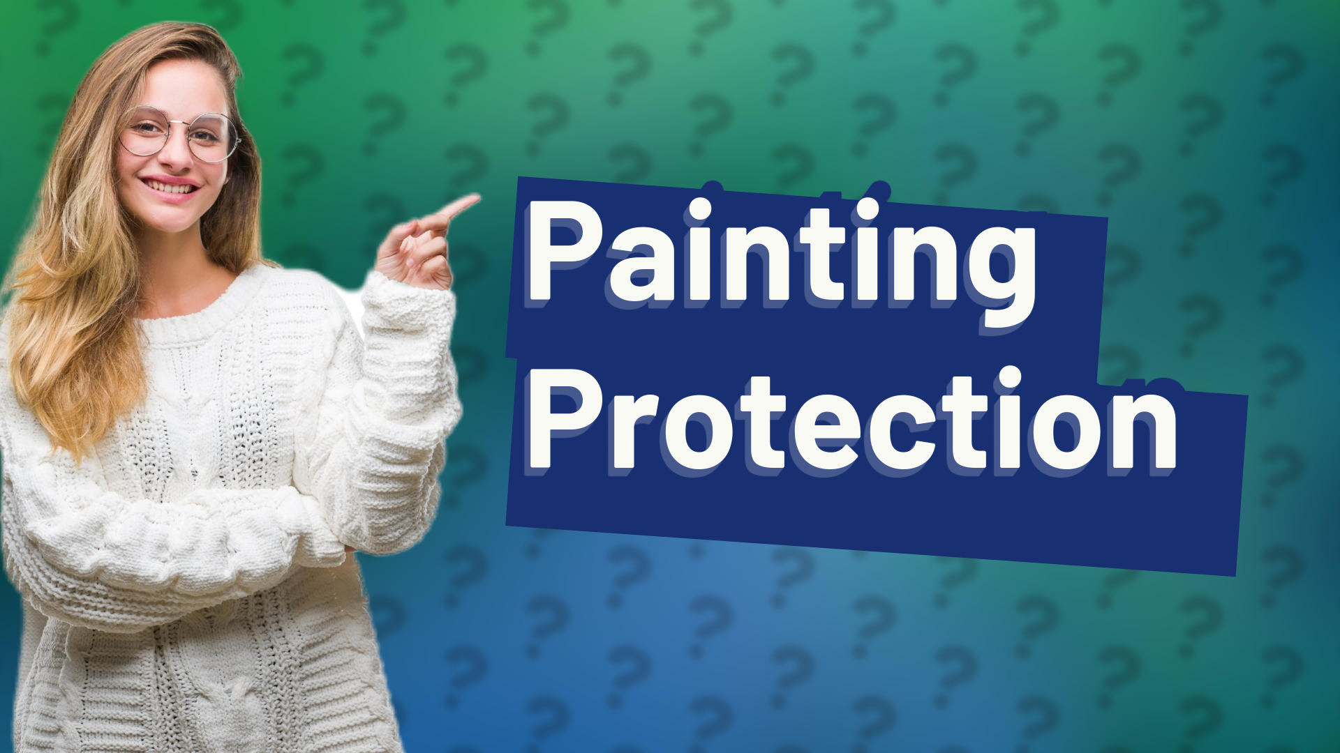 Painting Protection