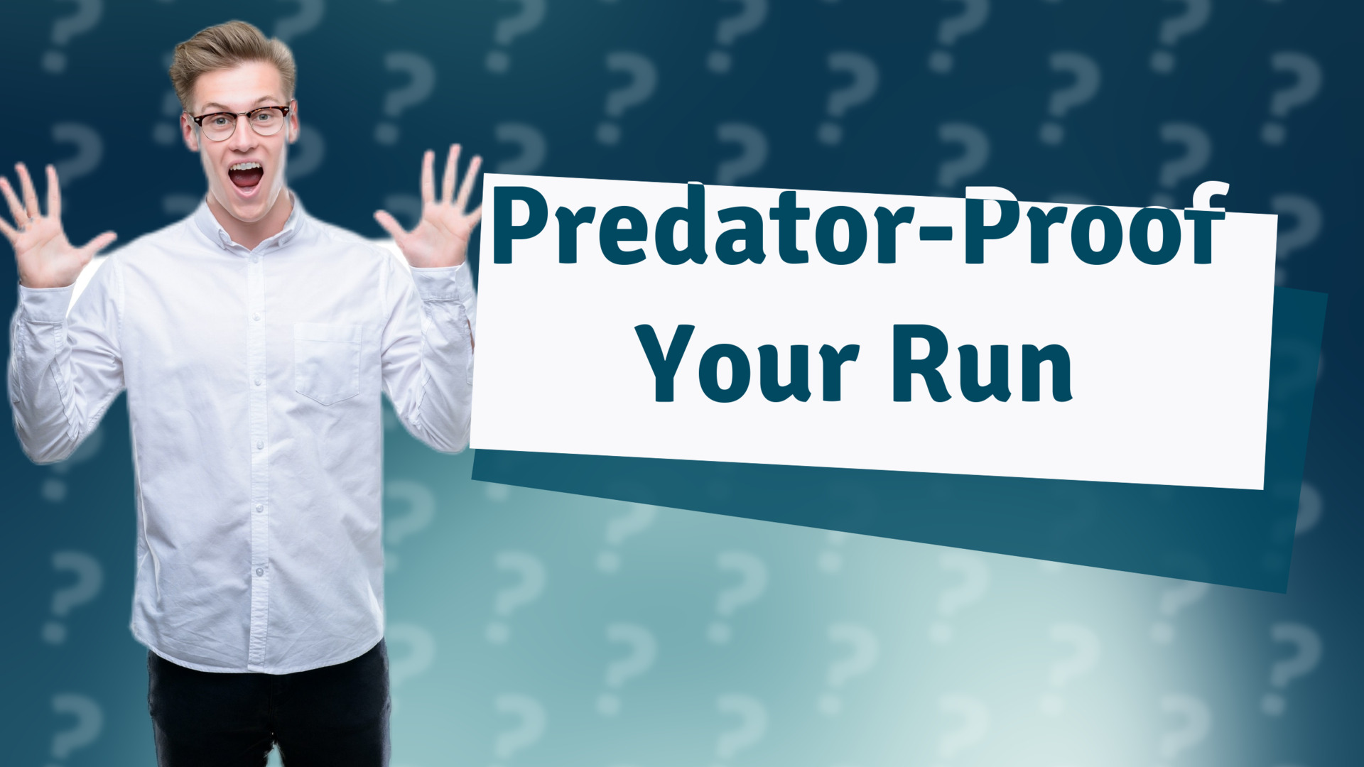 Predator-Proof Your Run
