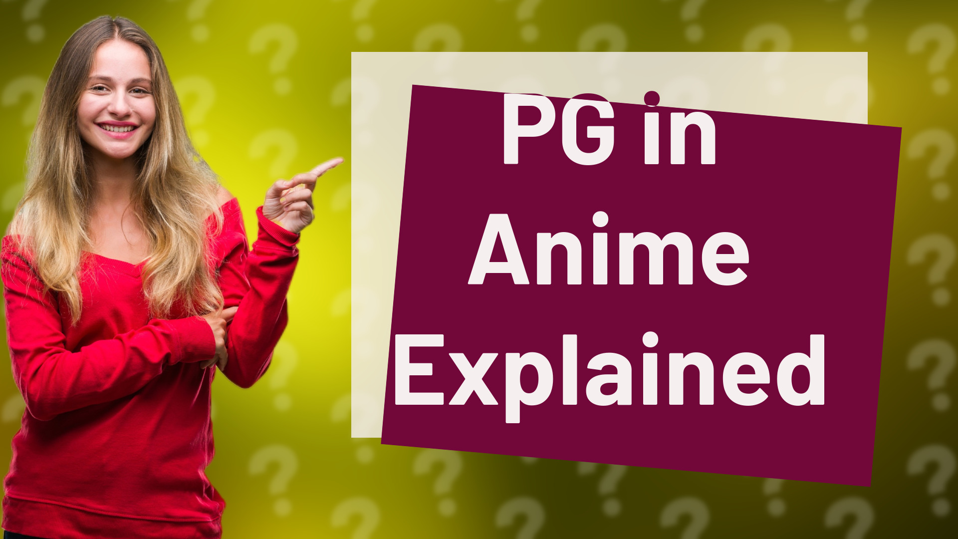 PG in Anime Explained
