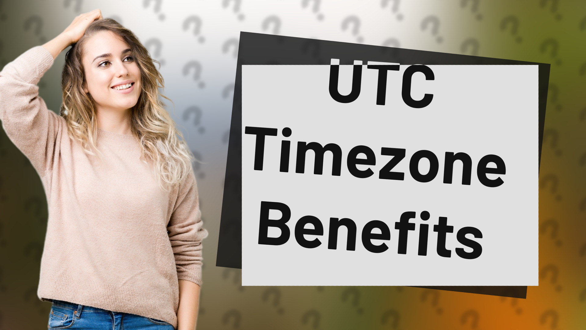 UTC Timezone Benefits