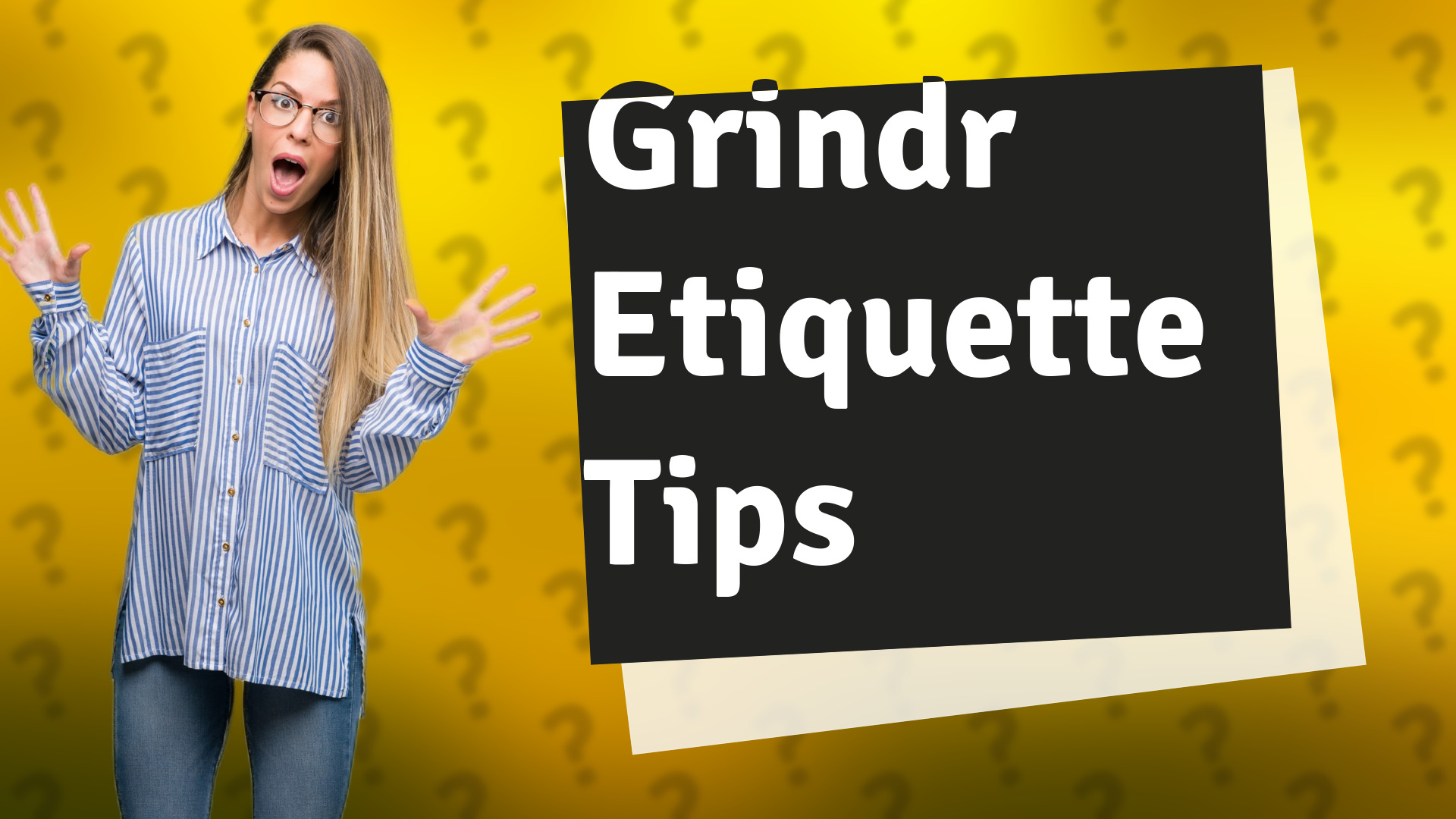 Grindr Etiquette Tips