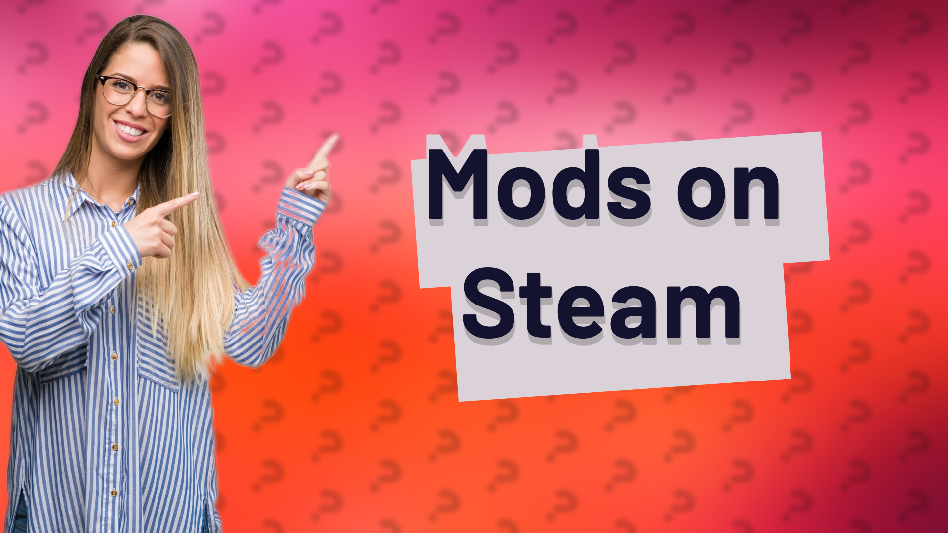 Mods on Steam