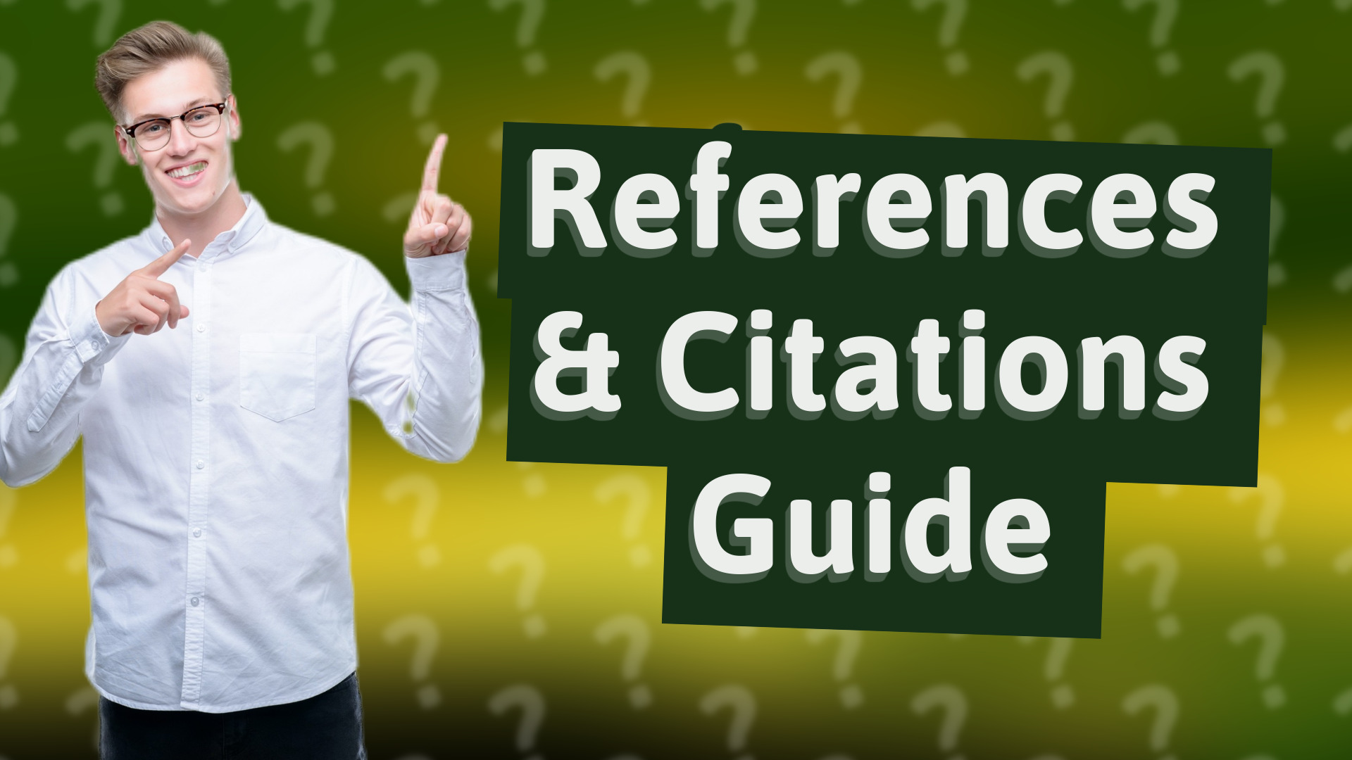 References & Citations Guide