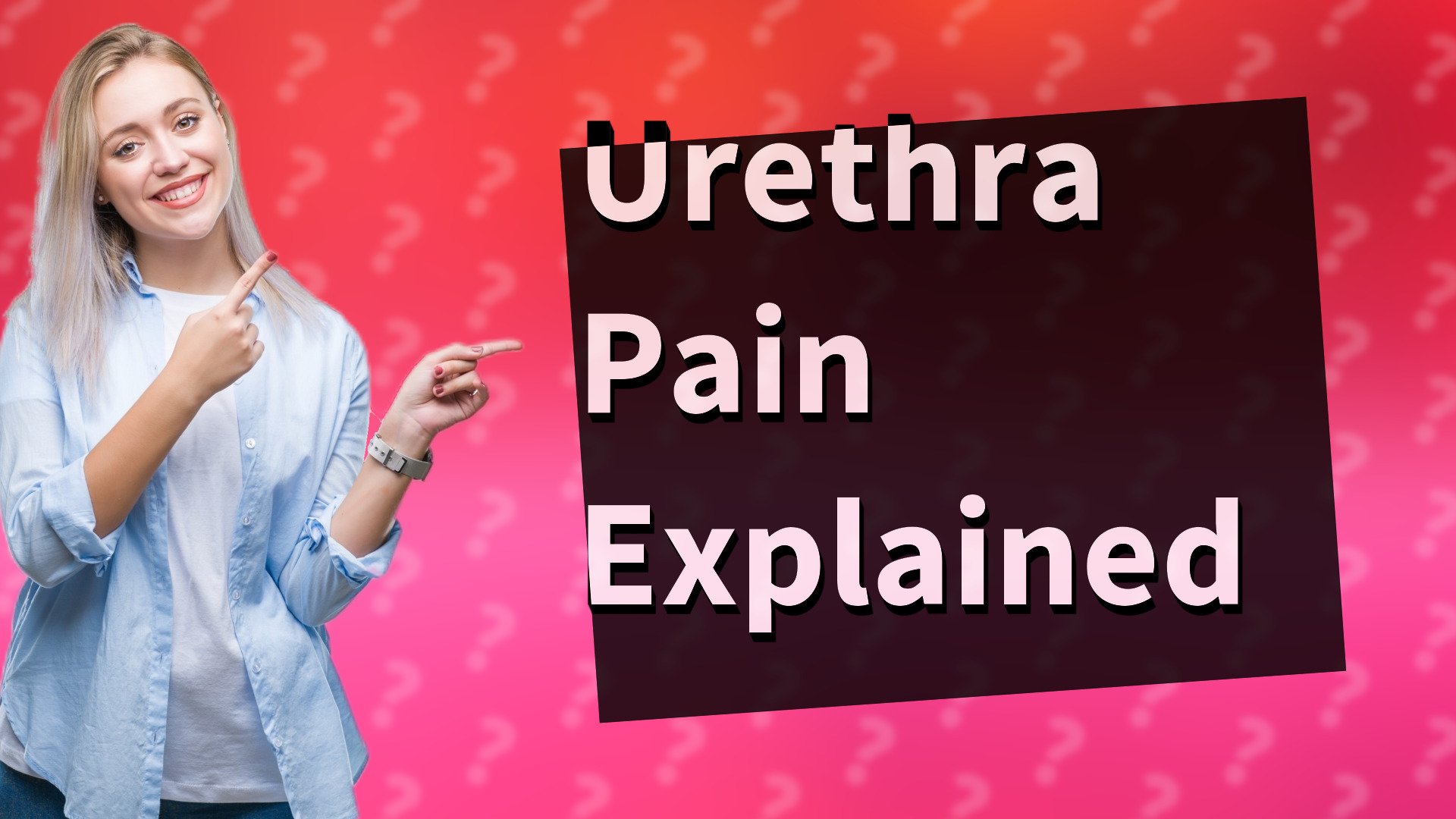 Urethra Pain Explained