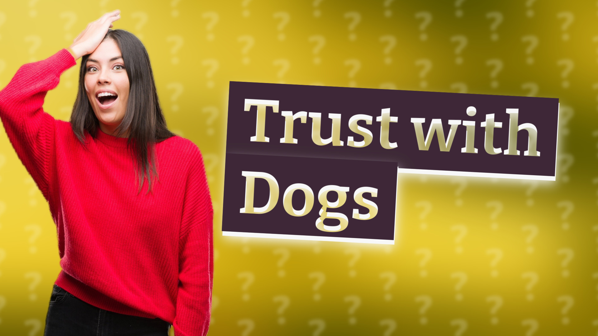 Trust with Dogs