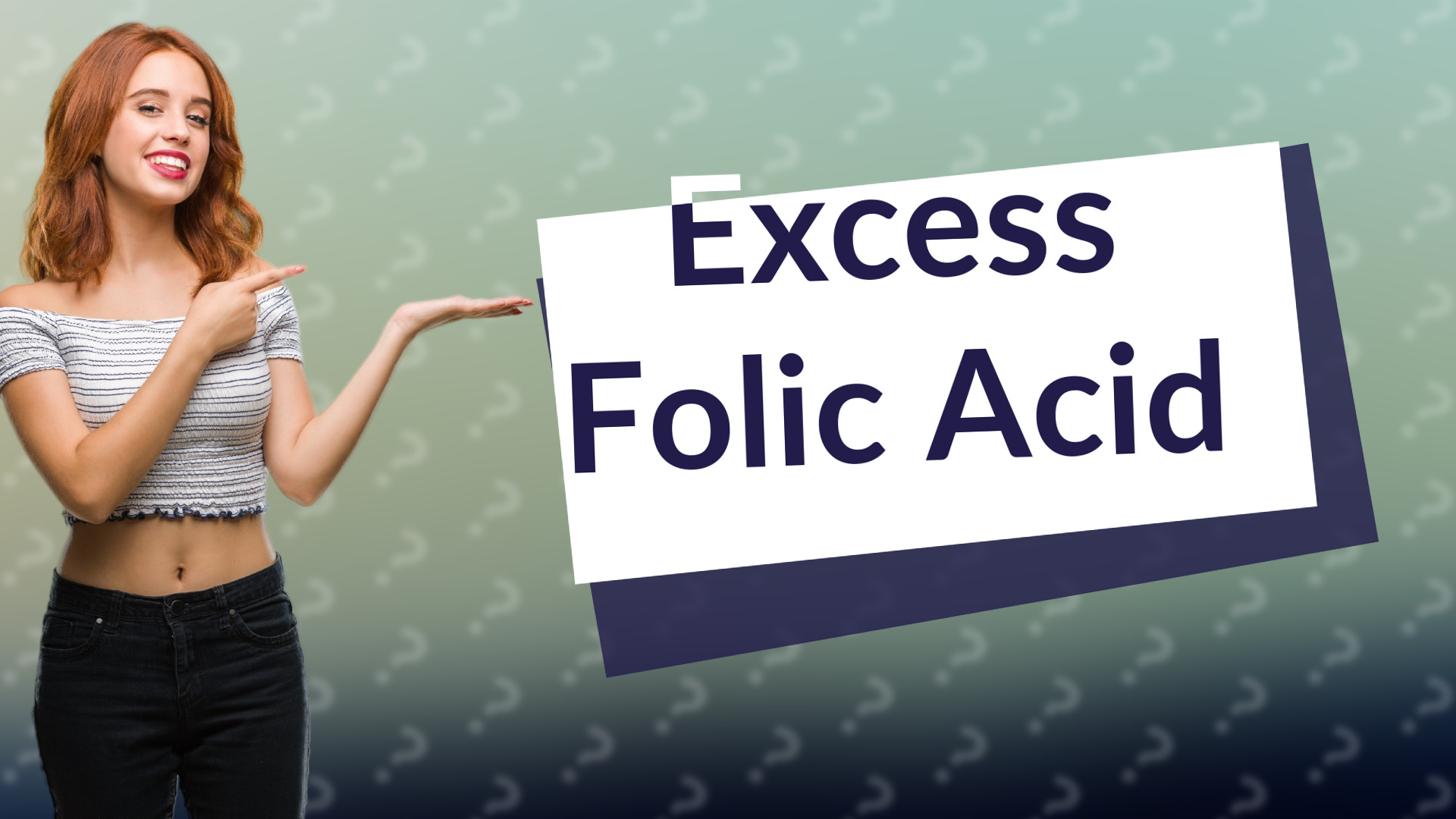 Excess Folic Acid