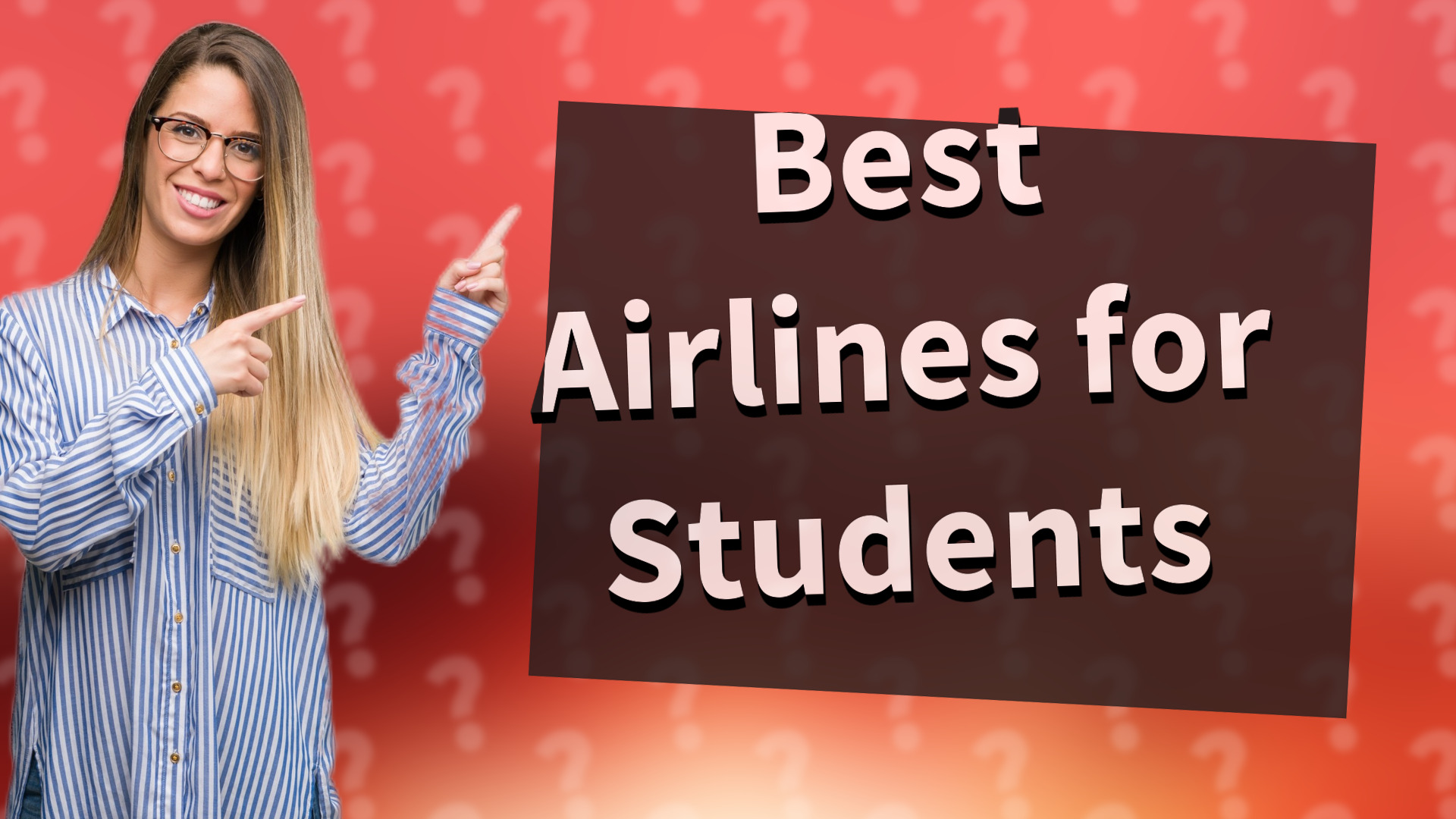 Best Airlines for Students