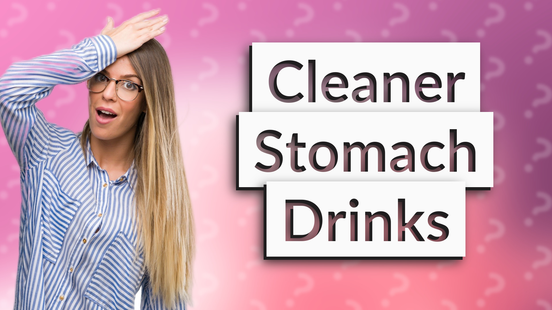Cleaner Stomach Drinks