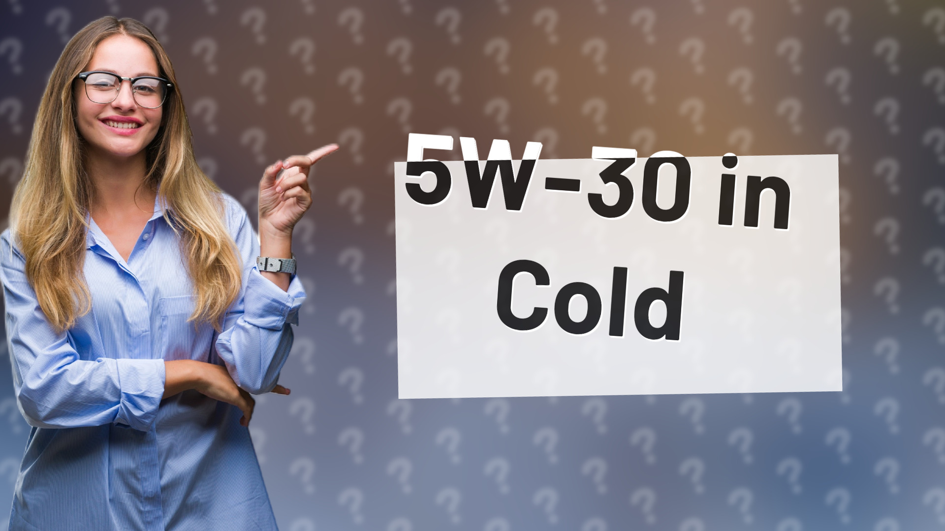5W-30 in Cold