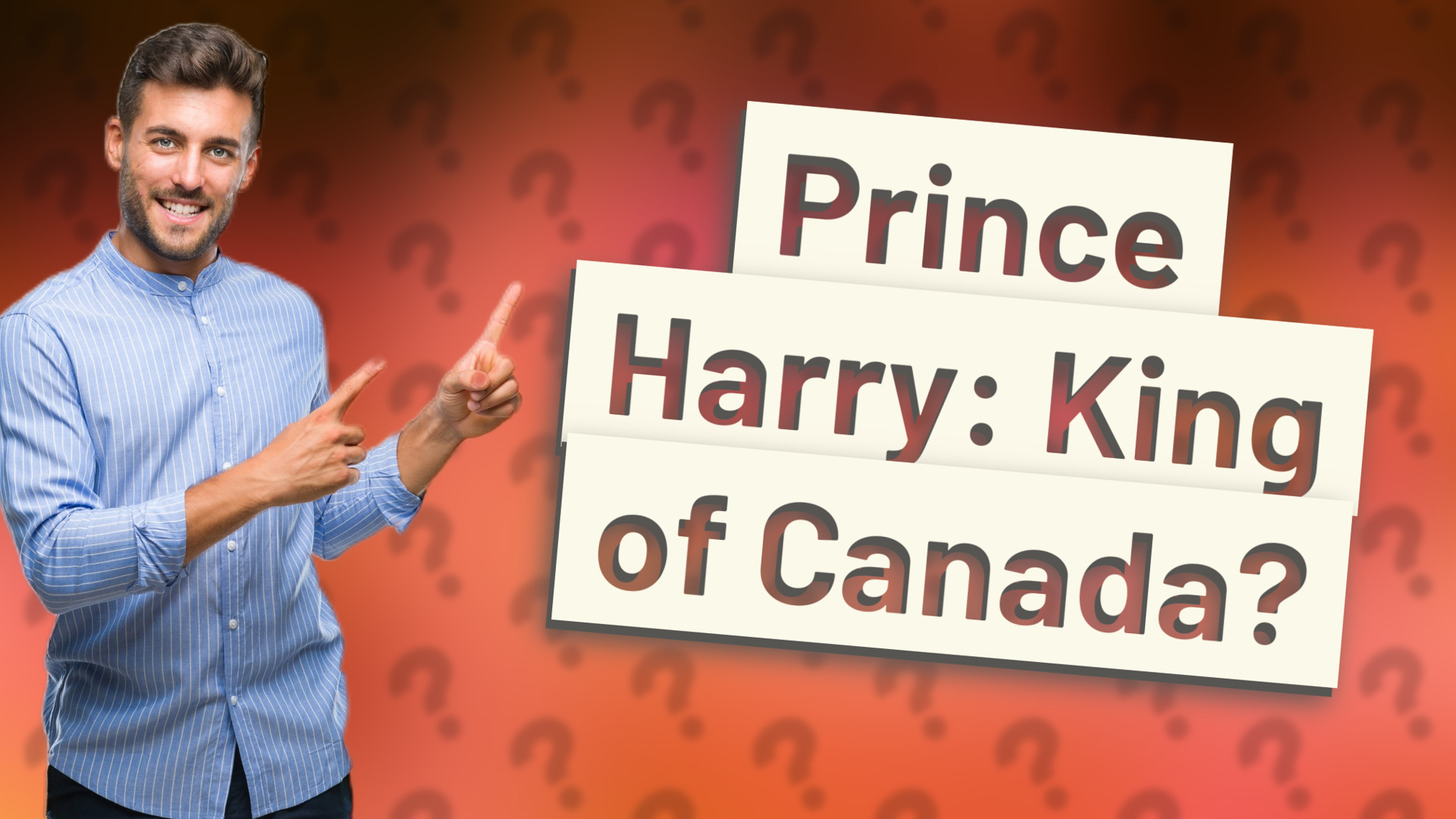 Prince Harry: King of Canada?