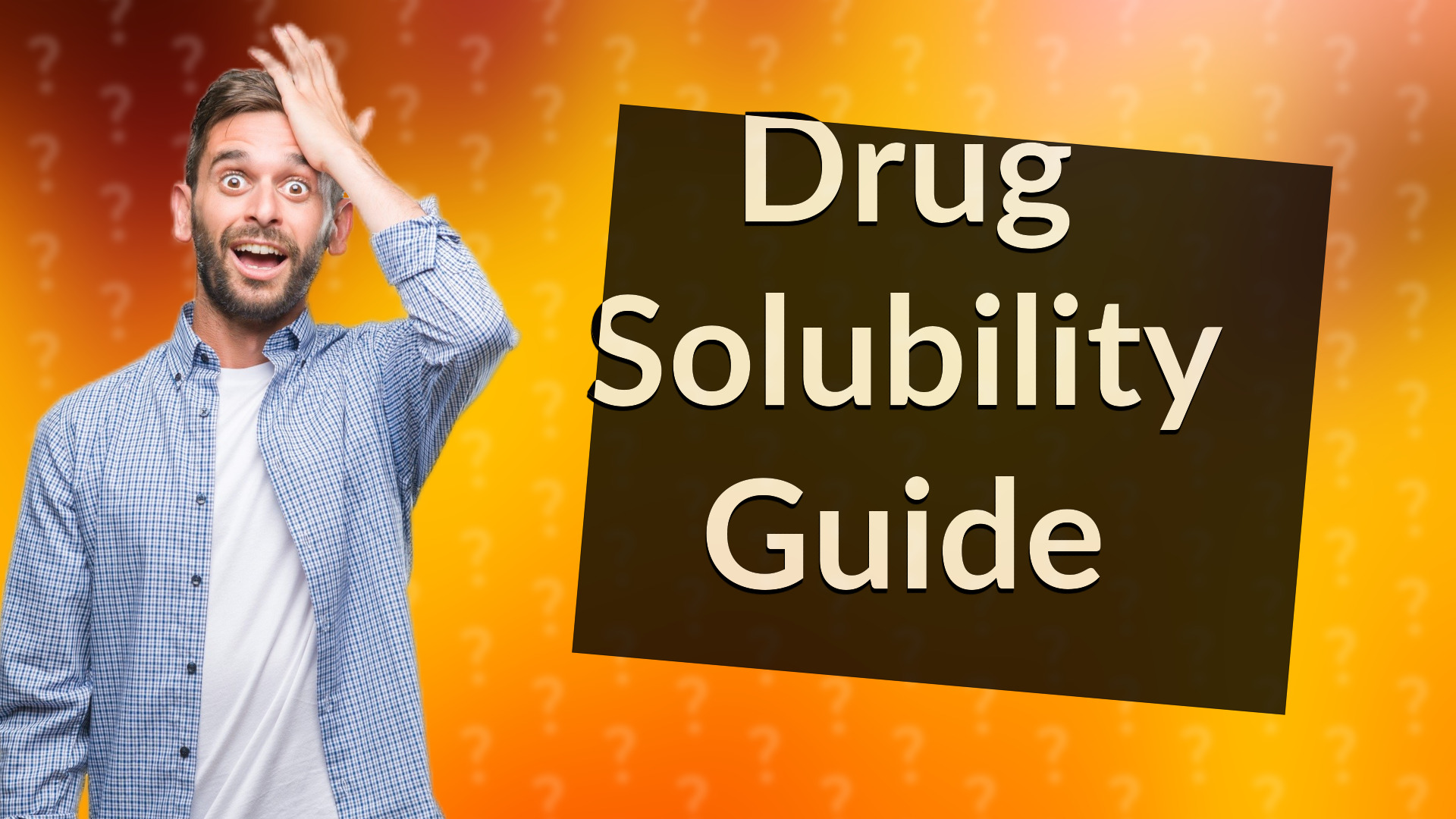 Drug Solubility Guide