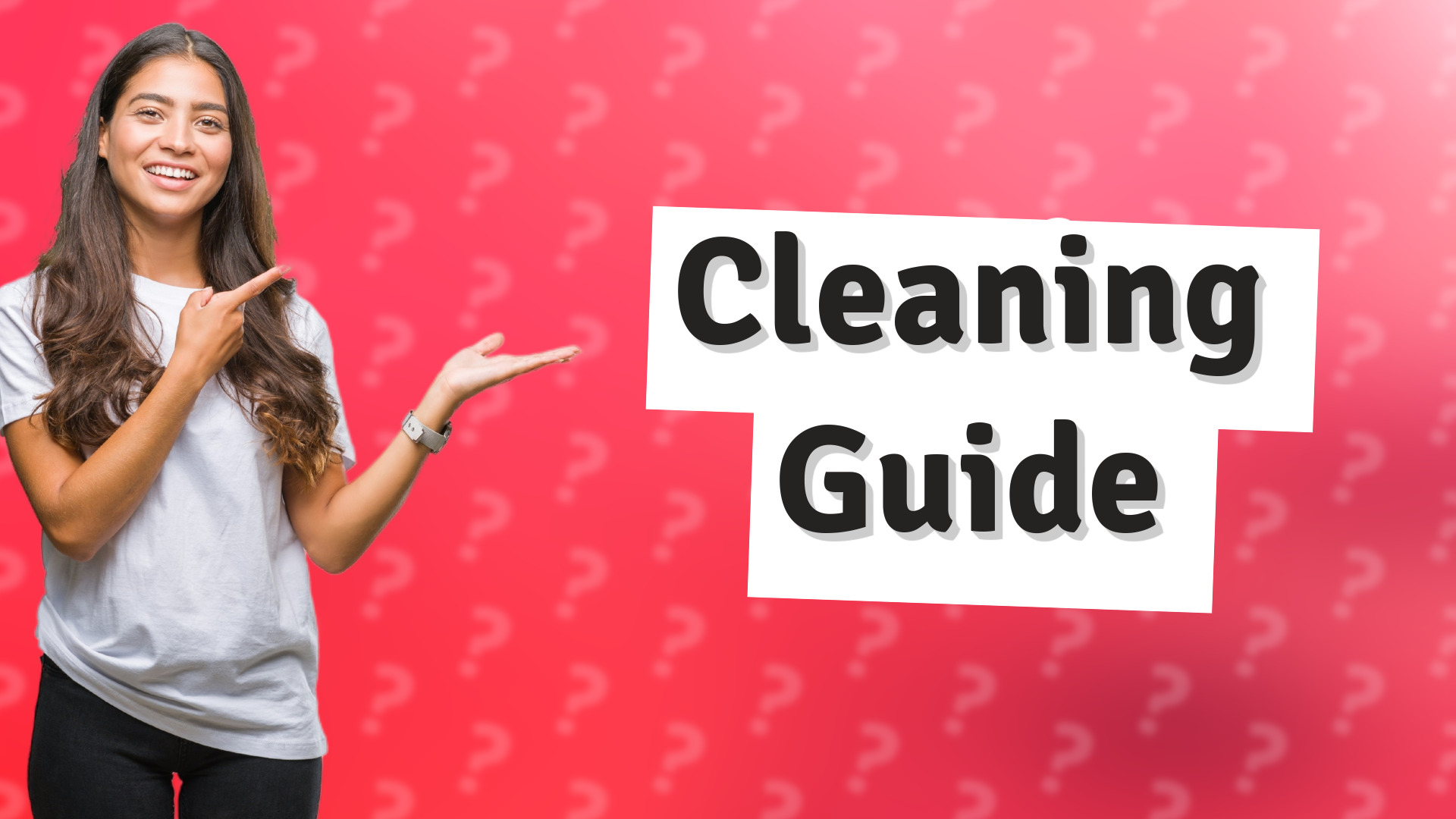 Cleaning Guide