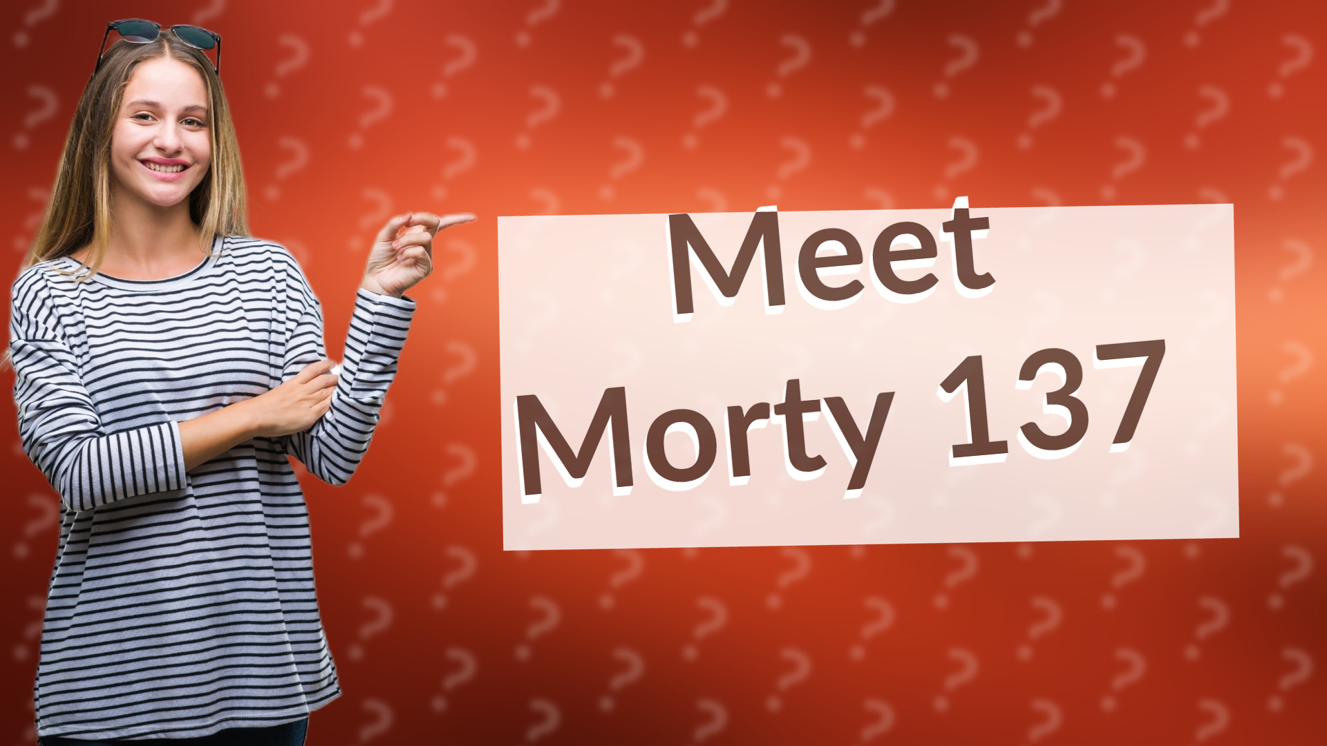 Meet Morty 137
