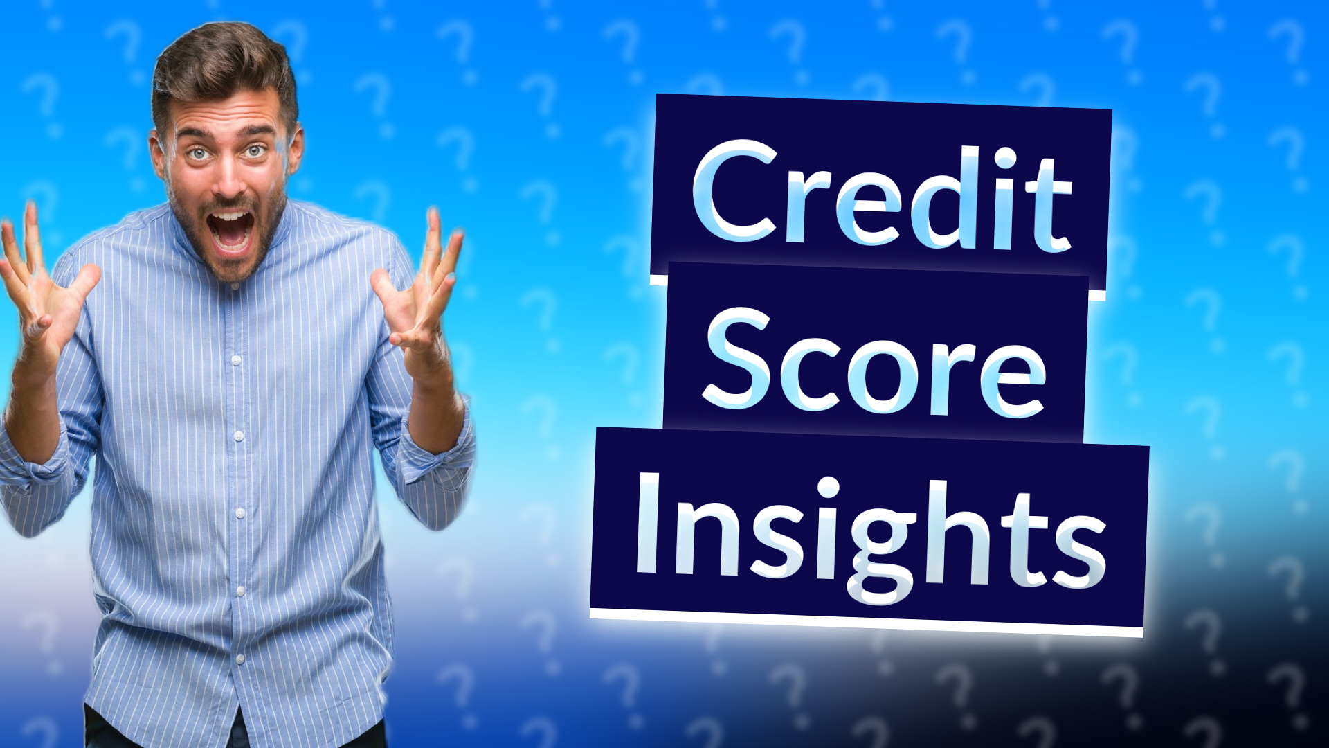 Credit Score Insights