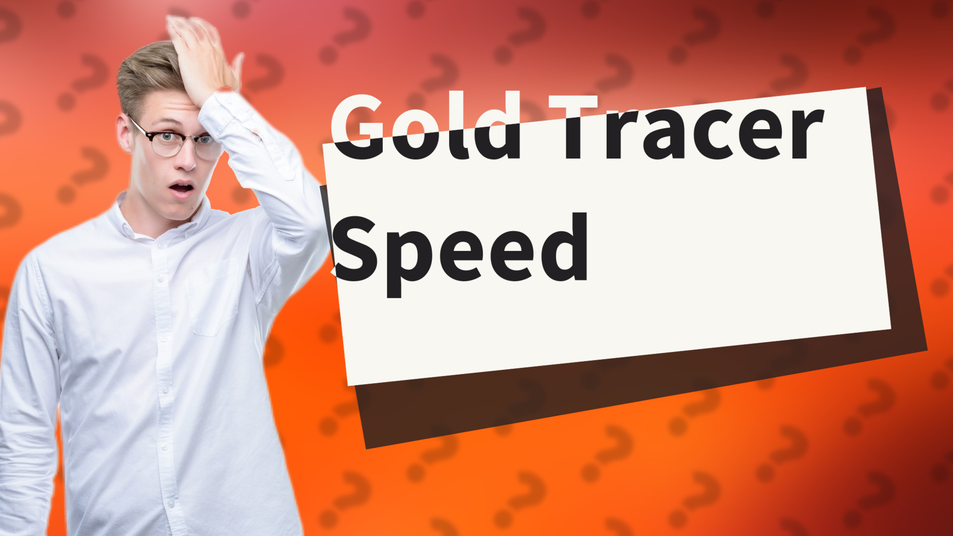 Gold Tracer Speed