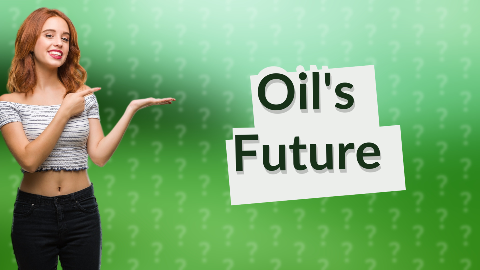 Oil's Future