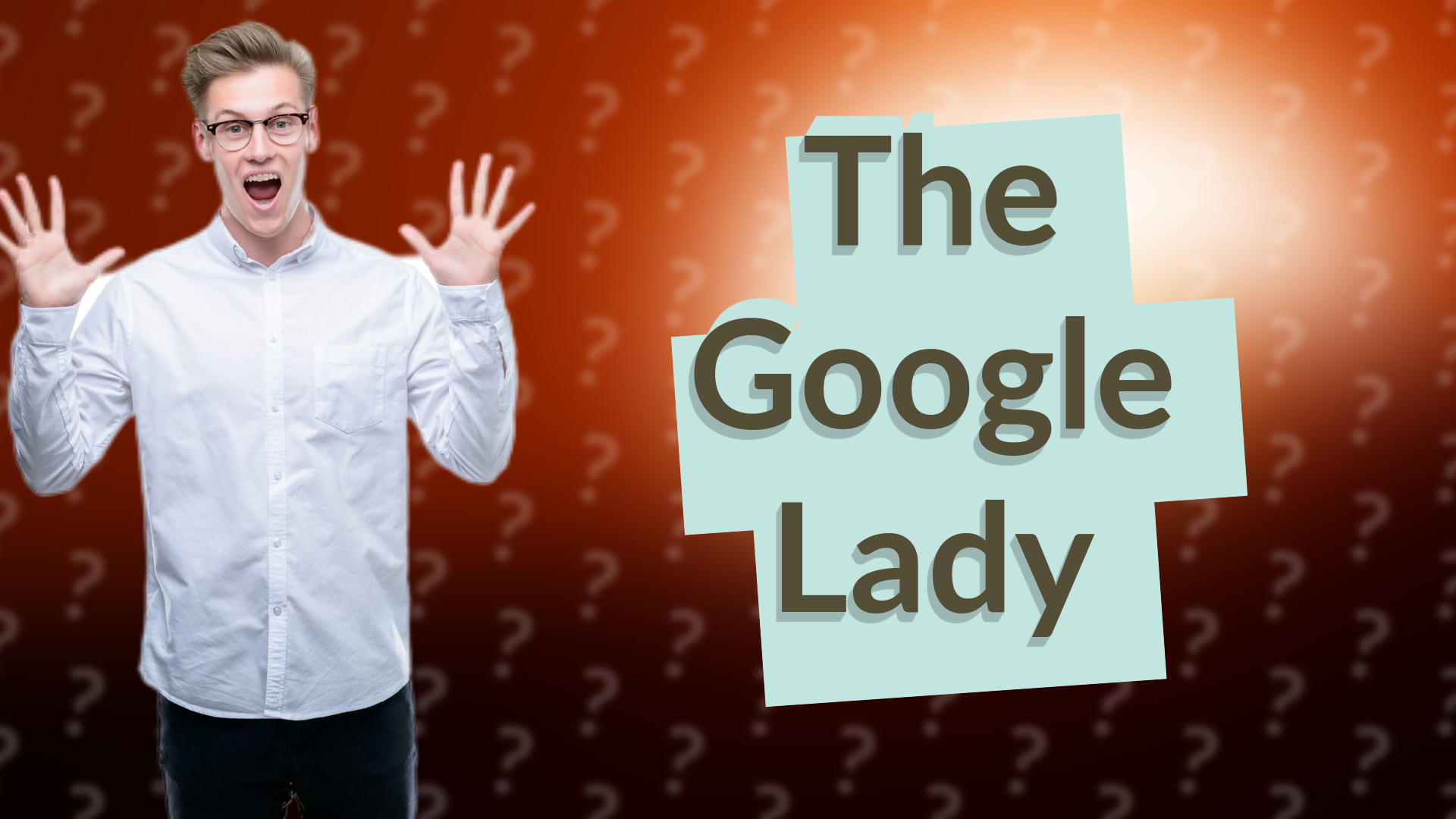 The Google Lady