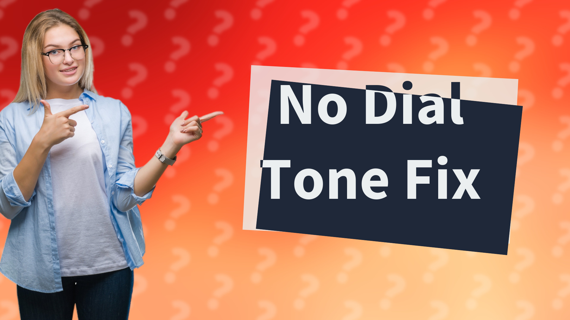 No Dial Tone Fix