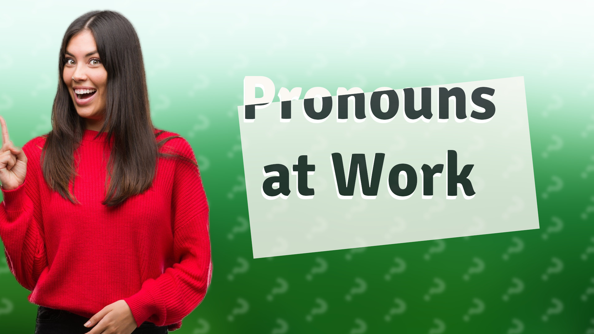 Pronouns at Work