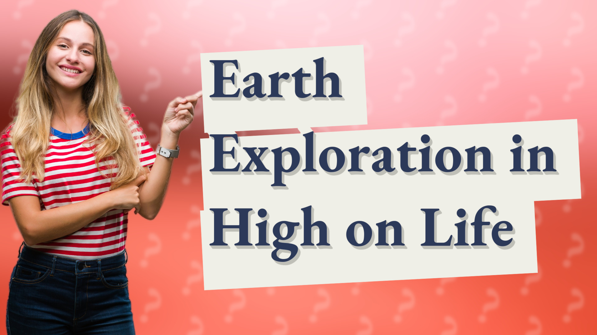Earth Exploration in High on Life