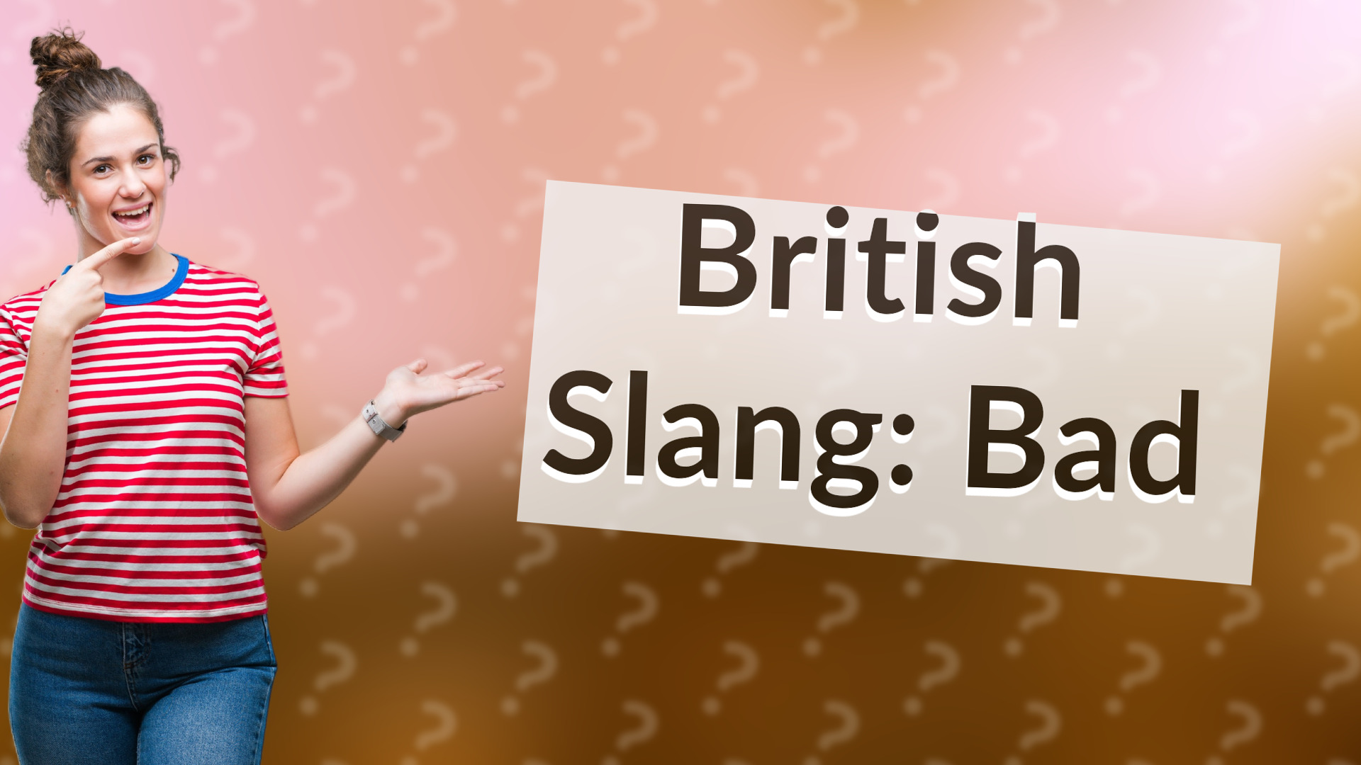 British Slang: Bad