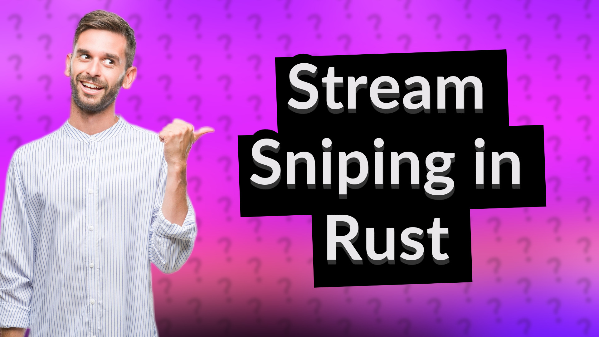 Stream Sniping in Rust