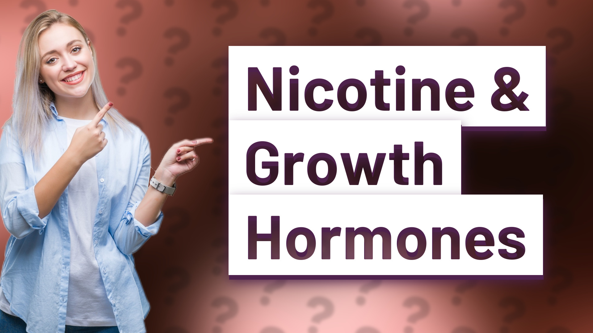 Nicotine & Growth Hormones