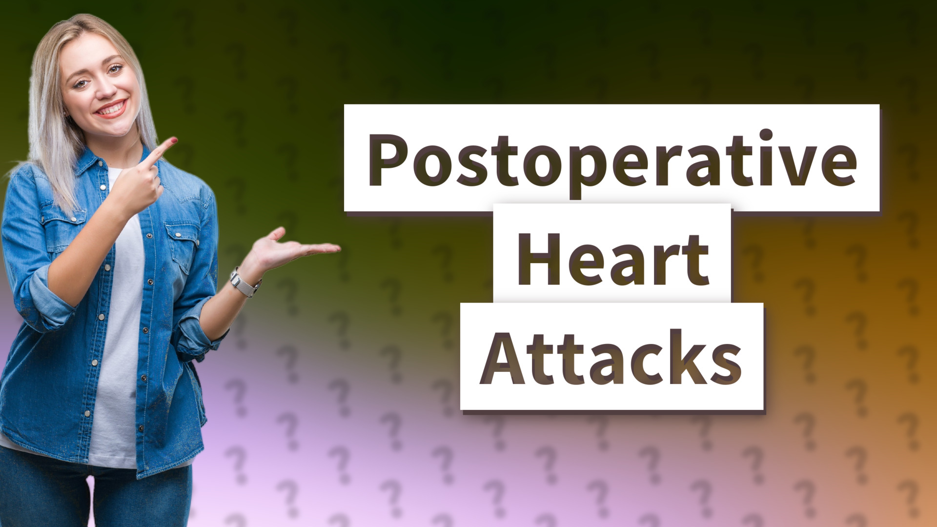 Postoperative Heart Attacks