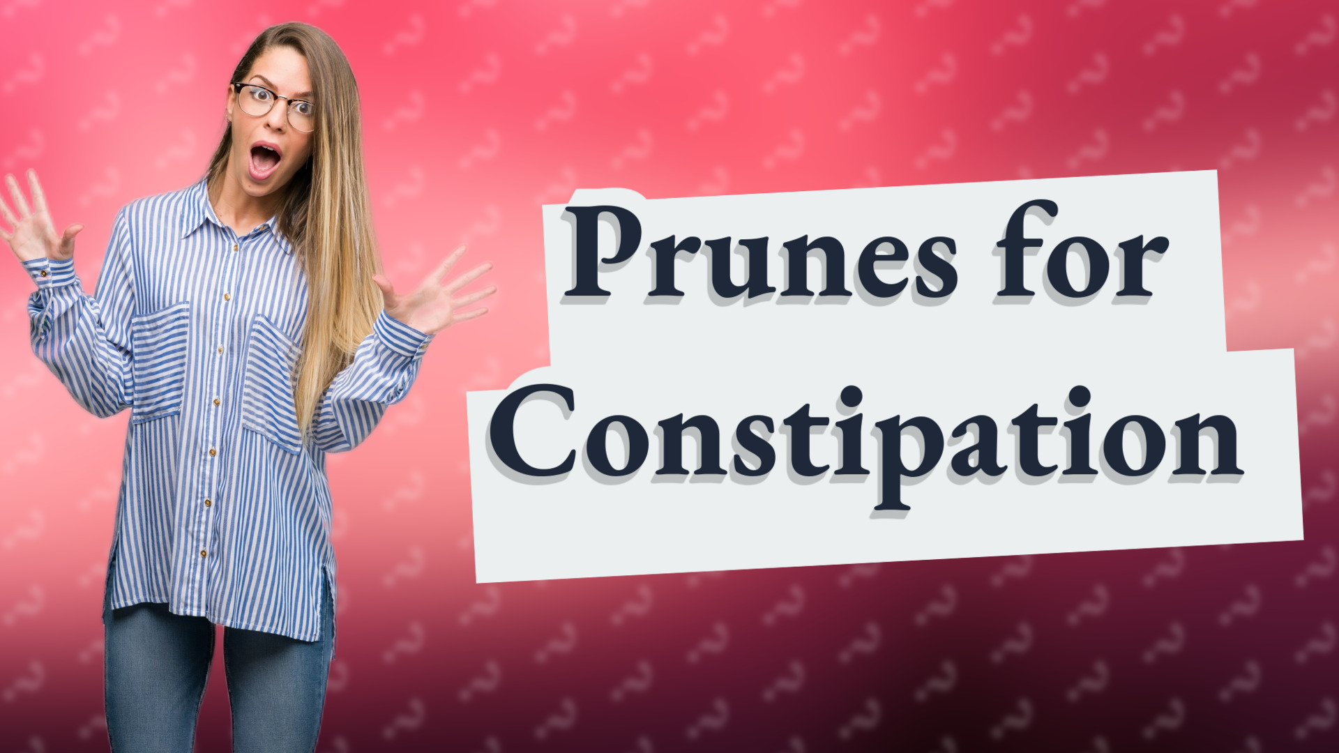 Prunes for Constipation
