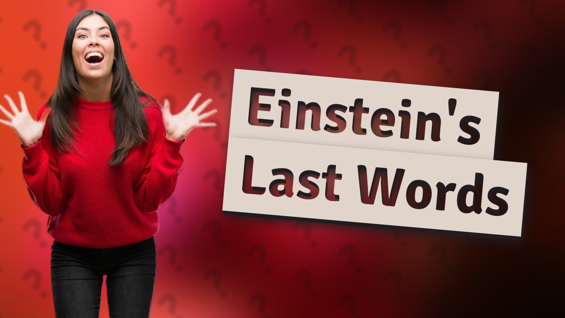 Einstein's Last Words