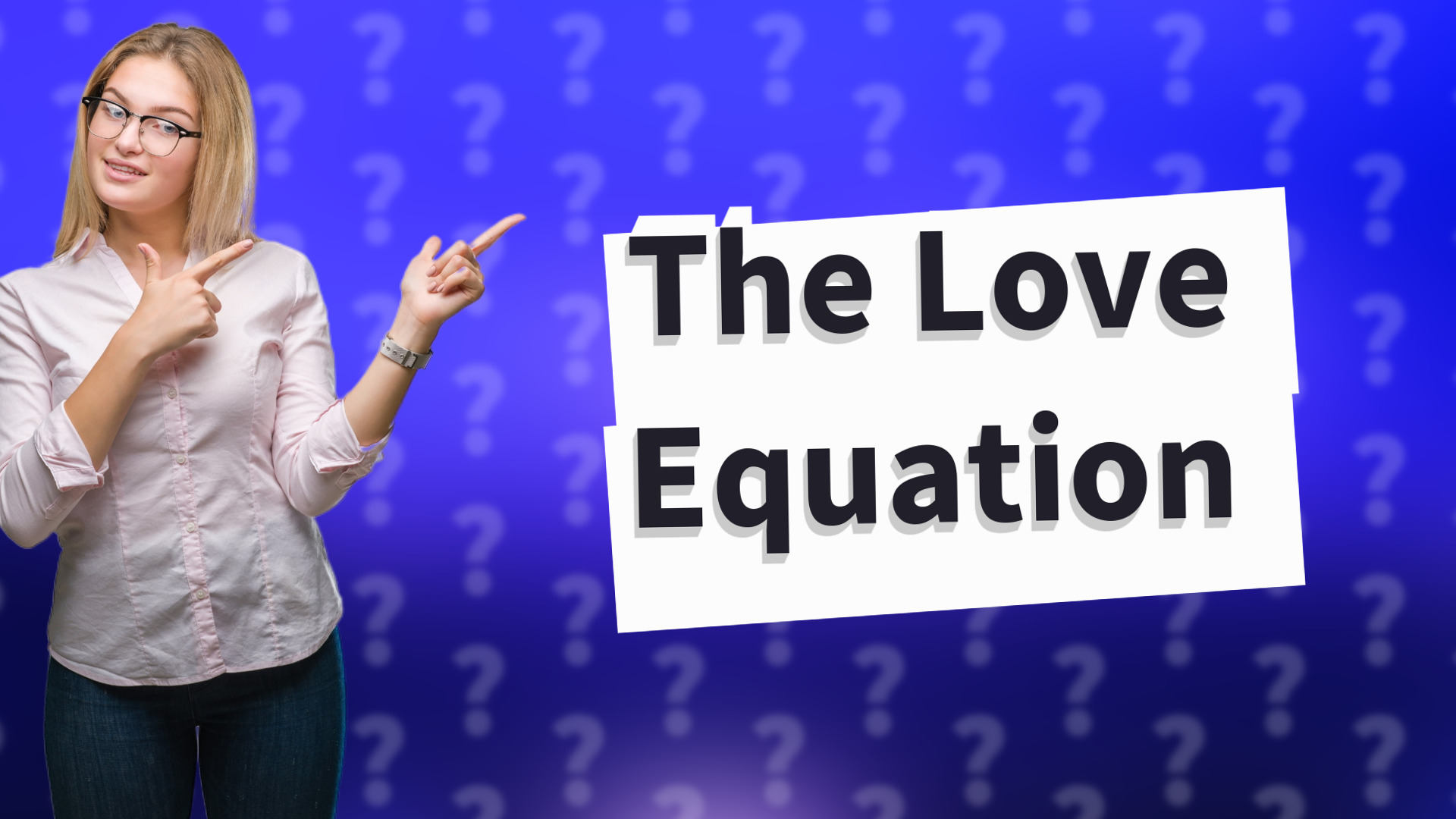 The Love Equation