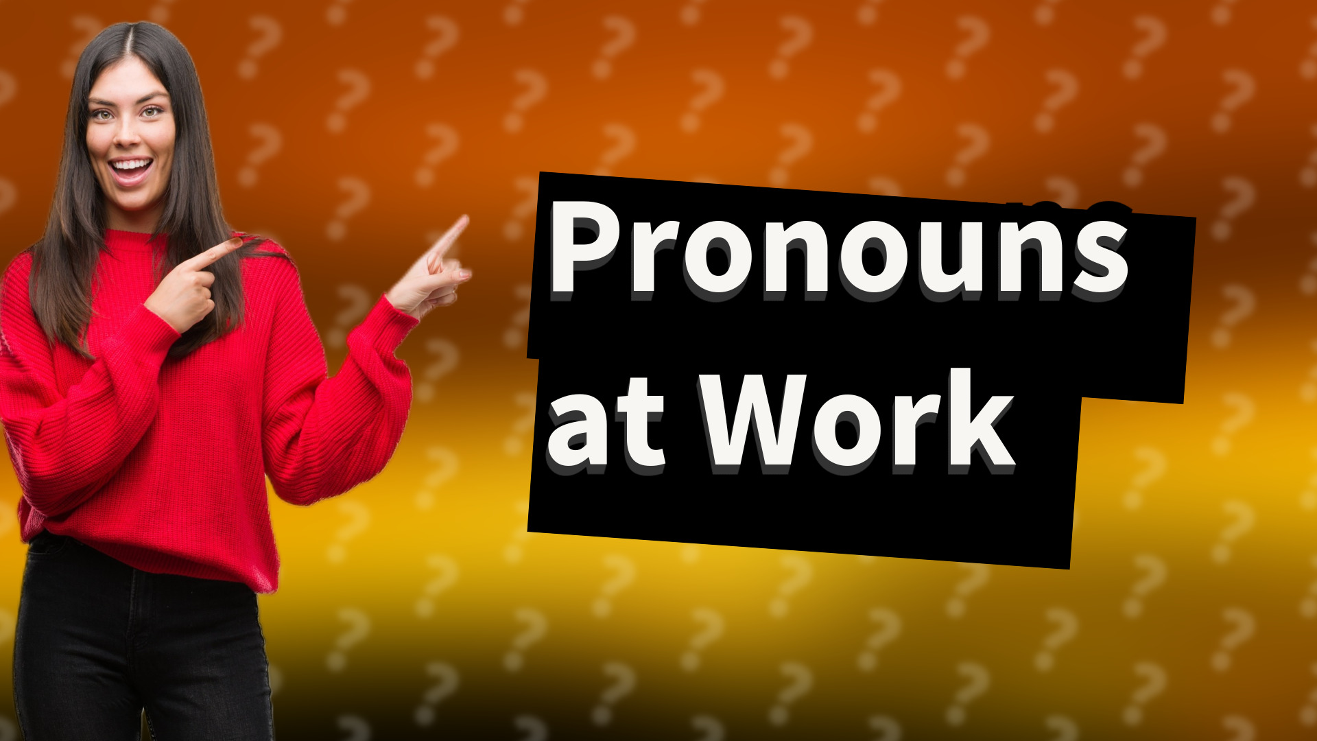 Pronouns at Work