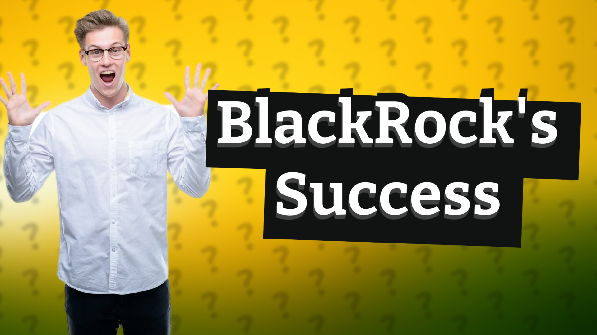 BlackRock's Success