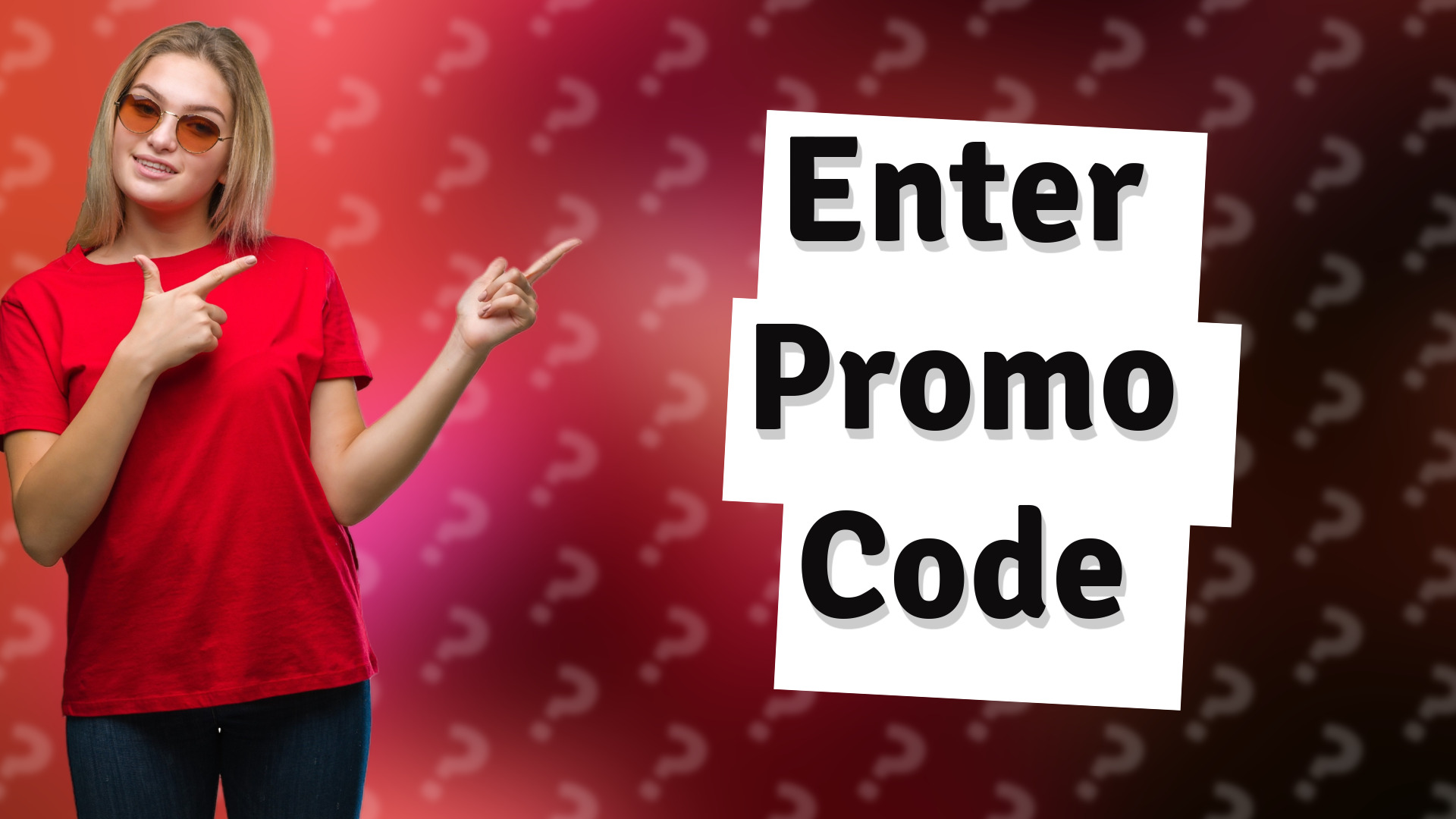 Enter Promo Code