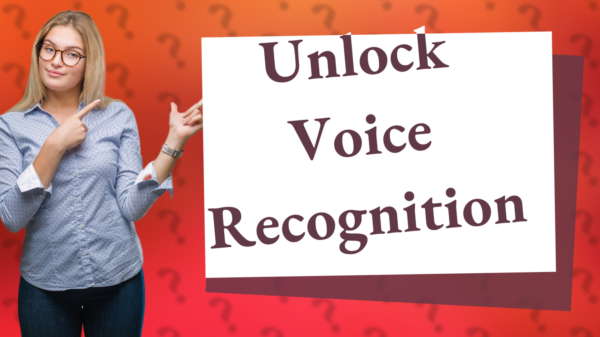 Unlock Voice Recognition