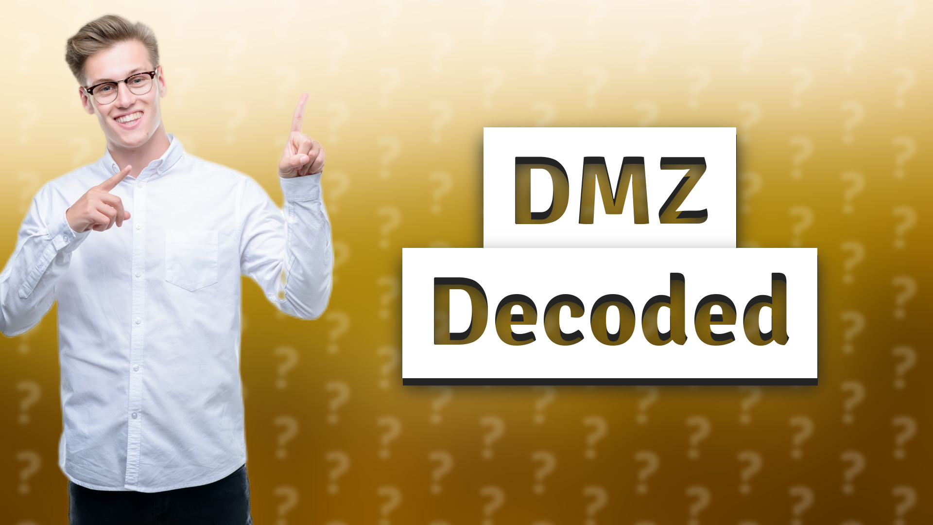 DMZ Decoded