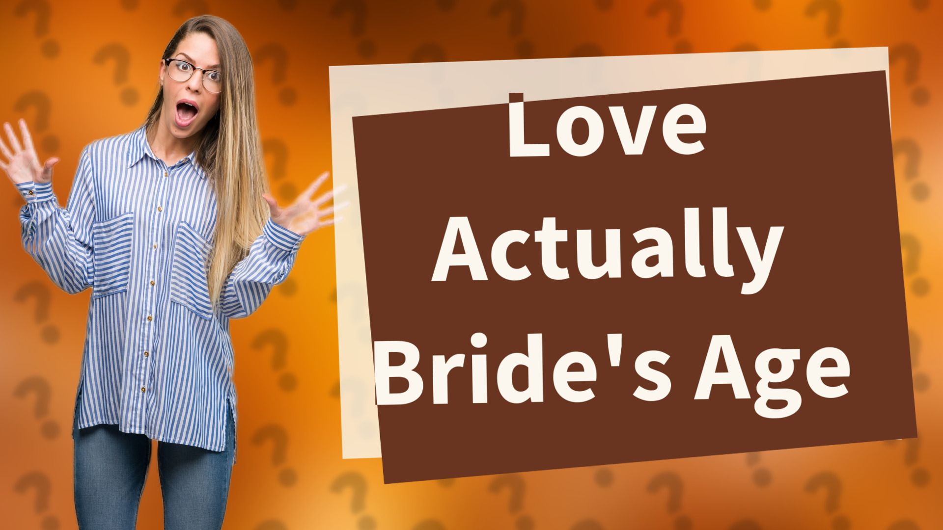 Love Actually Bride's Age