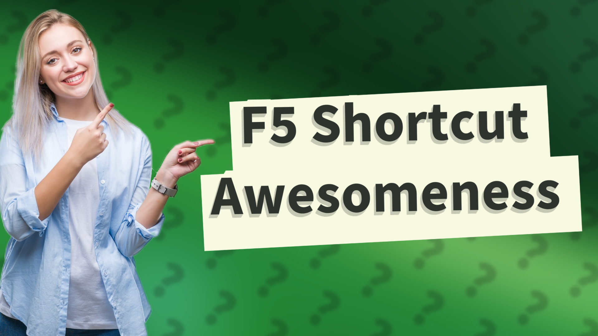 F5 Shortcut Awesomeness