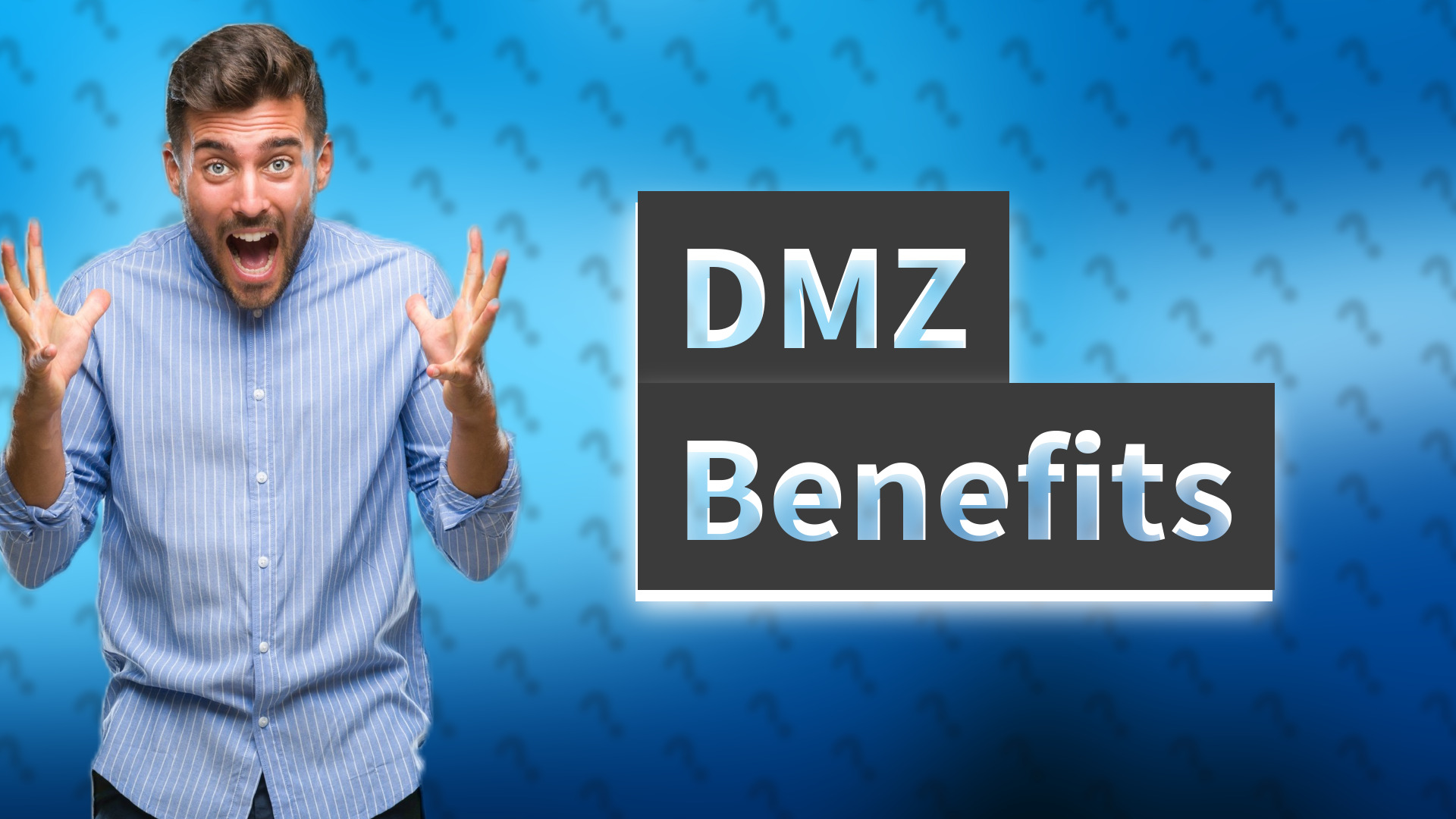 DMZ Benefits