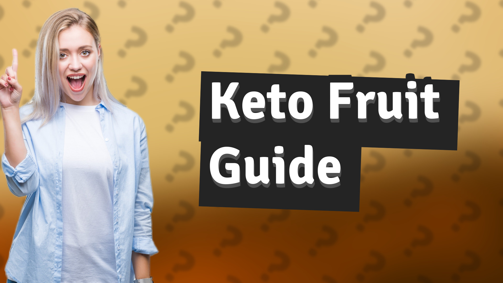 Keto Fruit Guide