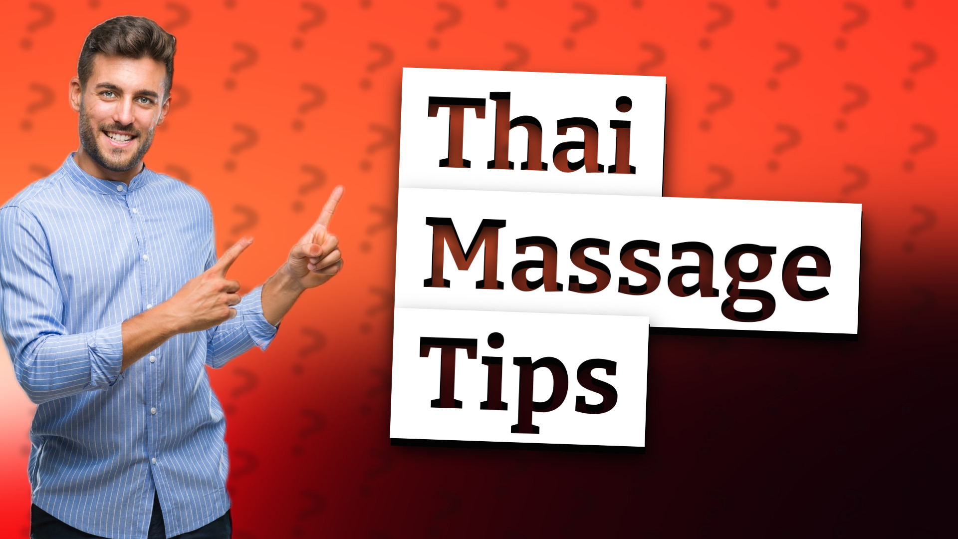 Thai Massage Tips
