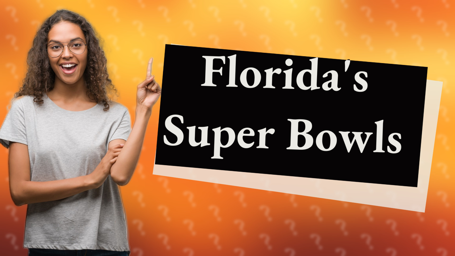 Florida's Super Bowls