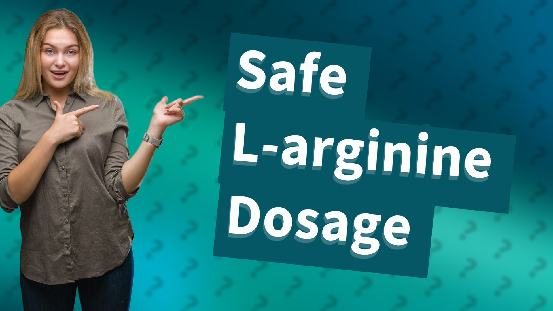 Safe L-arginine Dosage