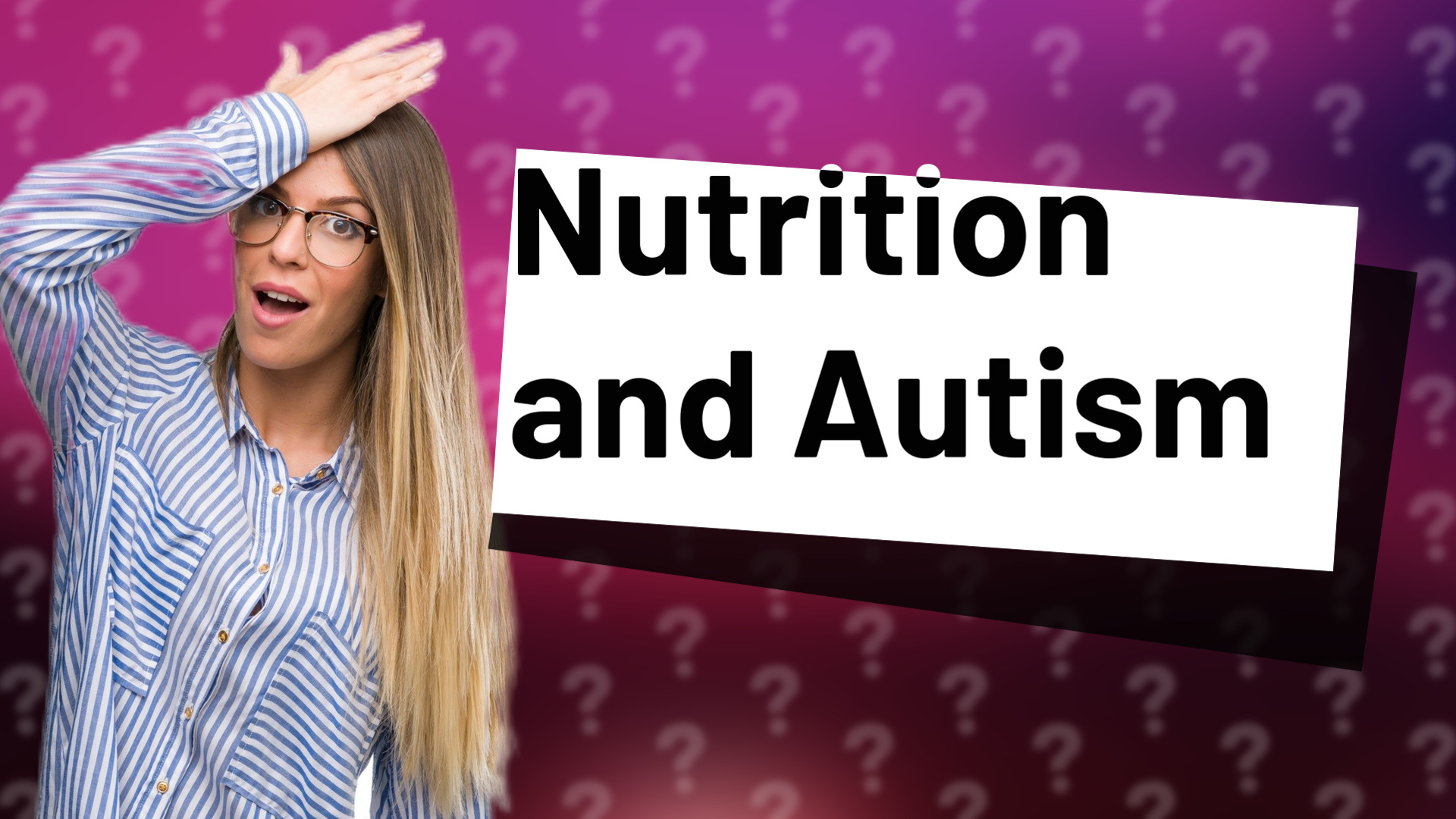 Nutrition and Autism