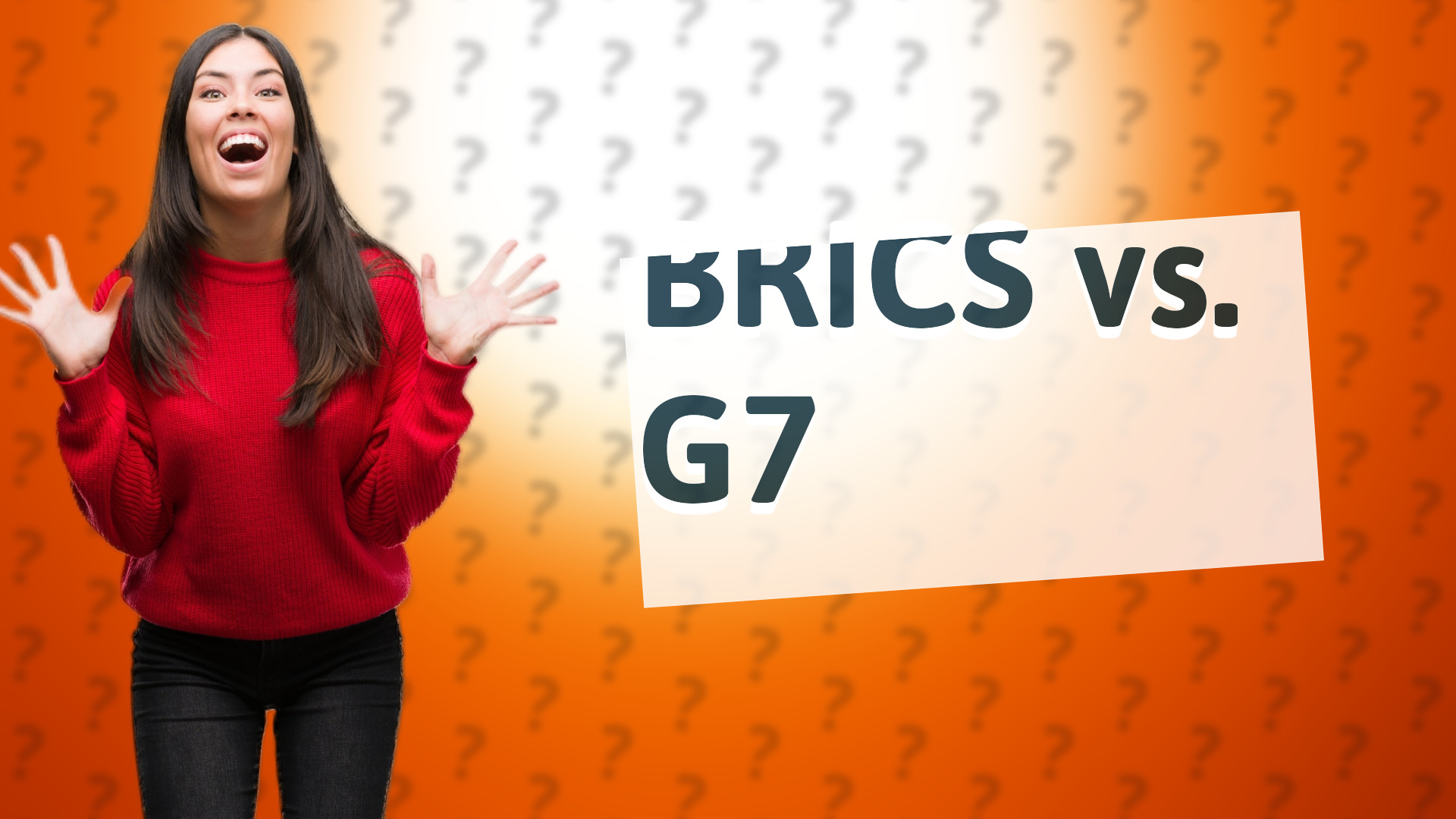 BRICS vs. G7
