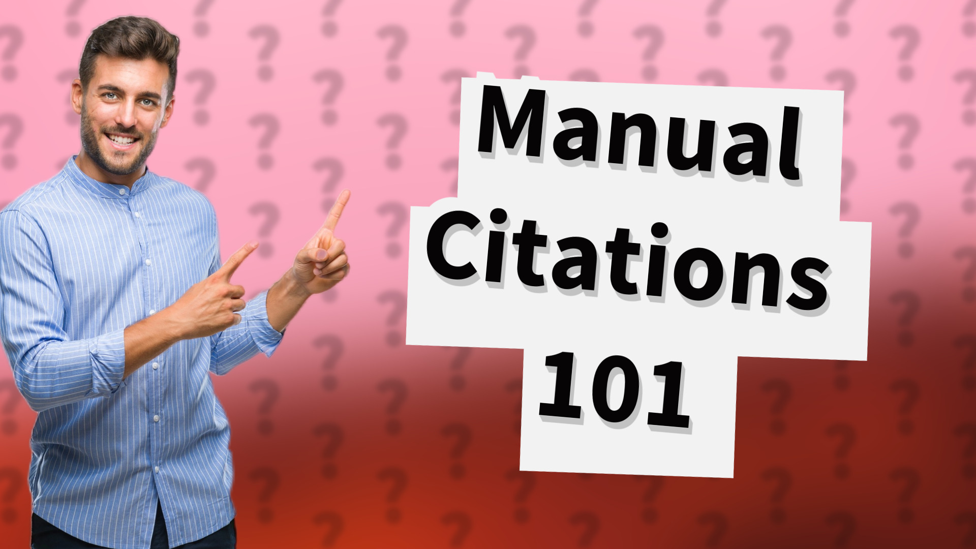Manual Citations 101
