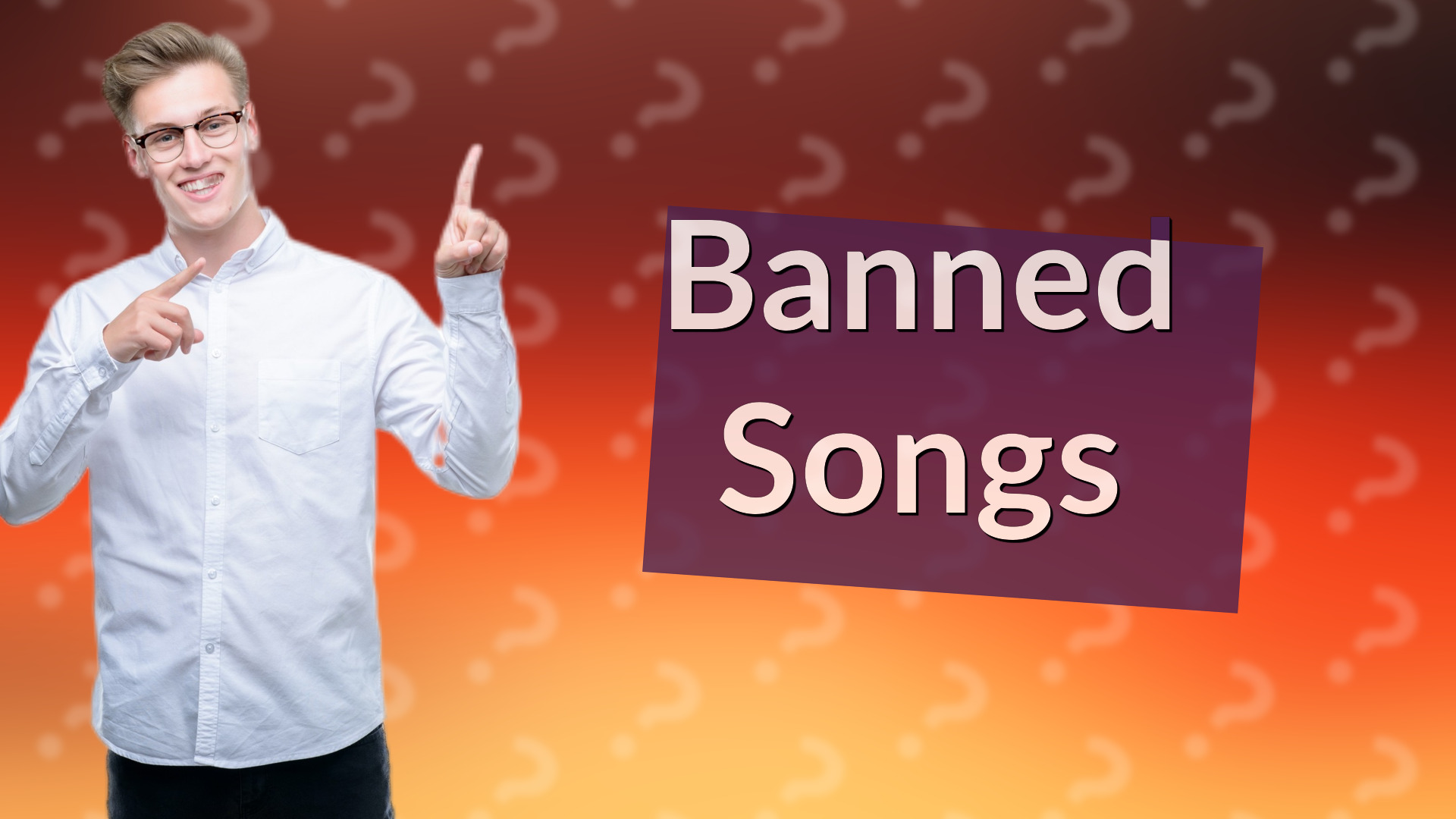 Banned Songs