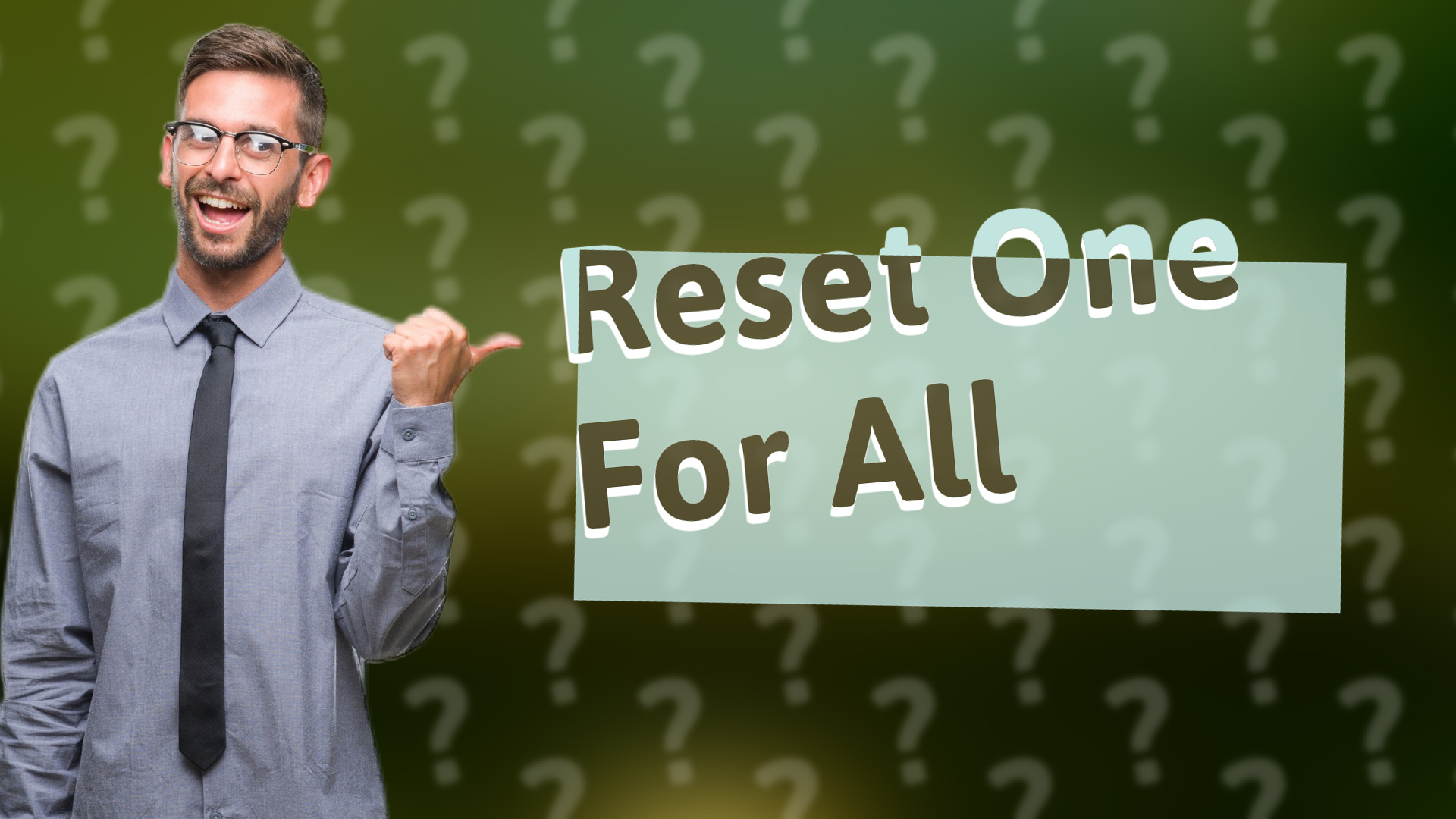 Reset One For All
