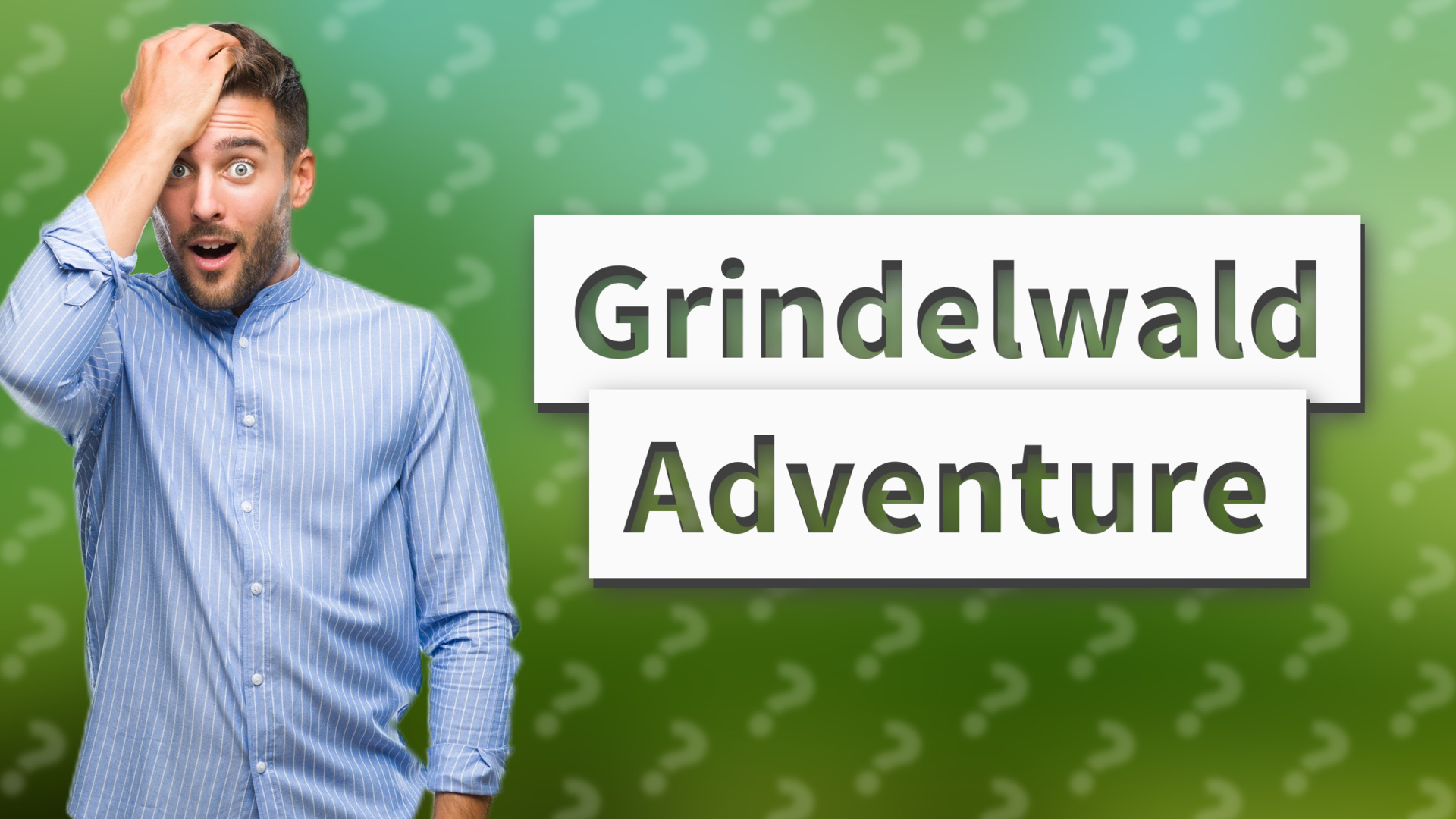 Grindelwald Adventure