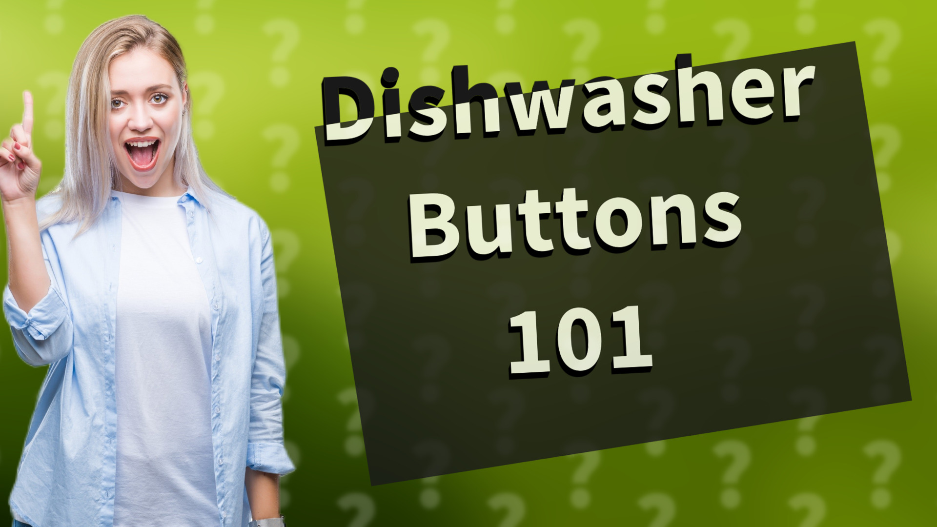 Dishwasher Buttons 101